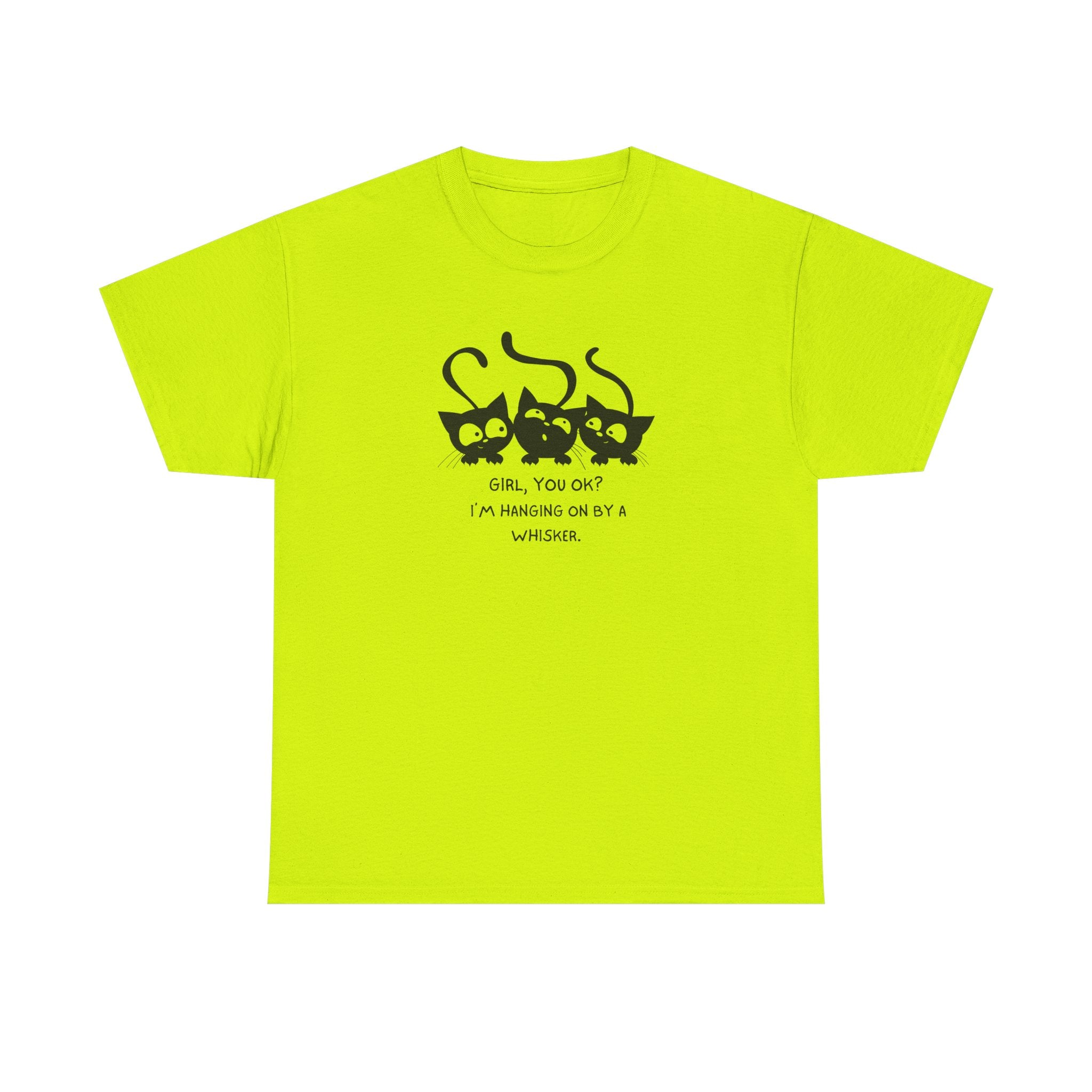 Cat Trio T‑Shirt – “Girl, You OK? I’m Hanging On By A Whisper” Cute Cat Graphic Tee