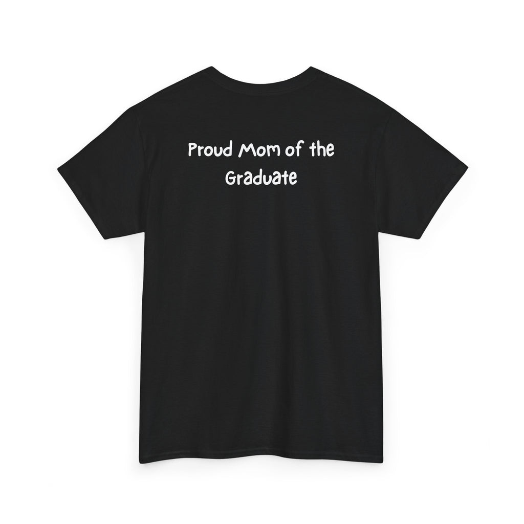 Graduation T-Shirt — “Happy Graduation” Cap Design with Custom Name & “Proud Mom of the Graduate” Back