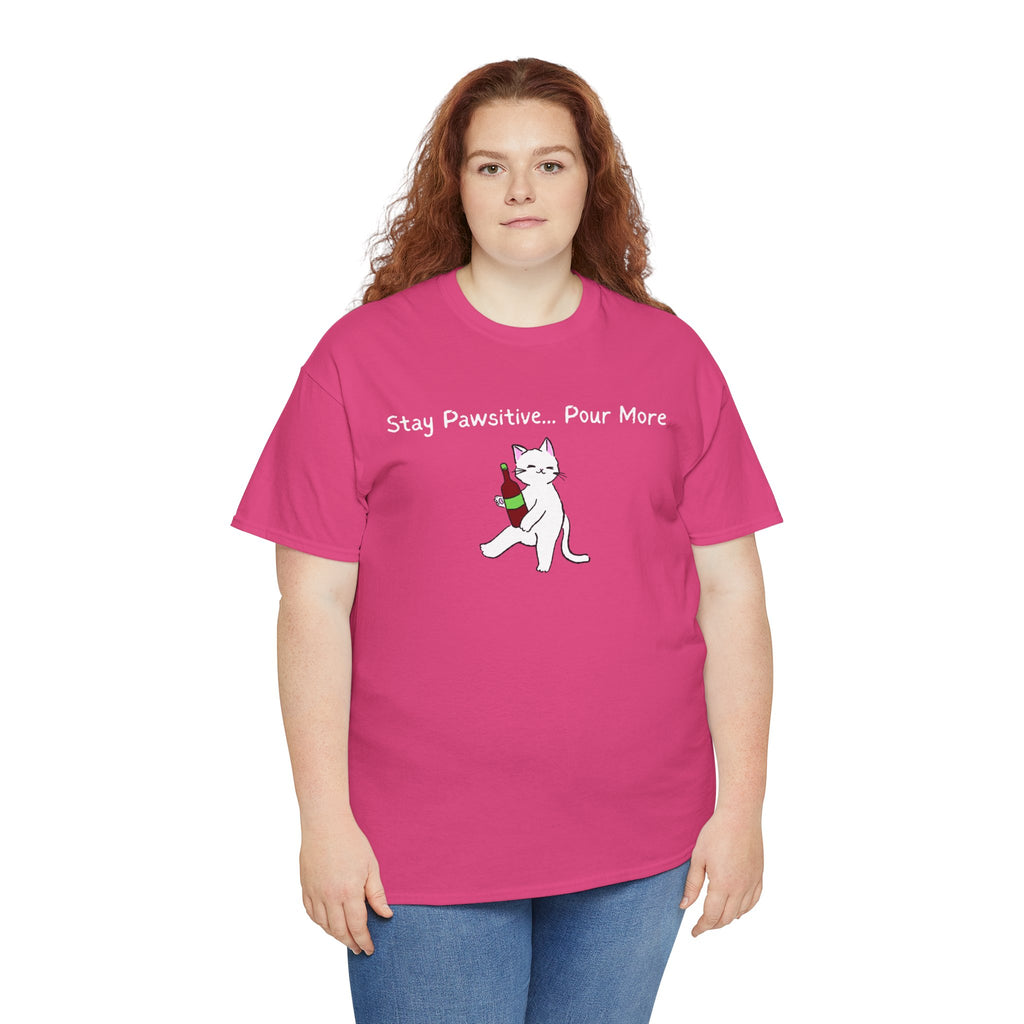 Cat Wine Tee - "Stay Pawsitive Pour More" Funny Cat Drinking T-Shirt