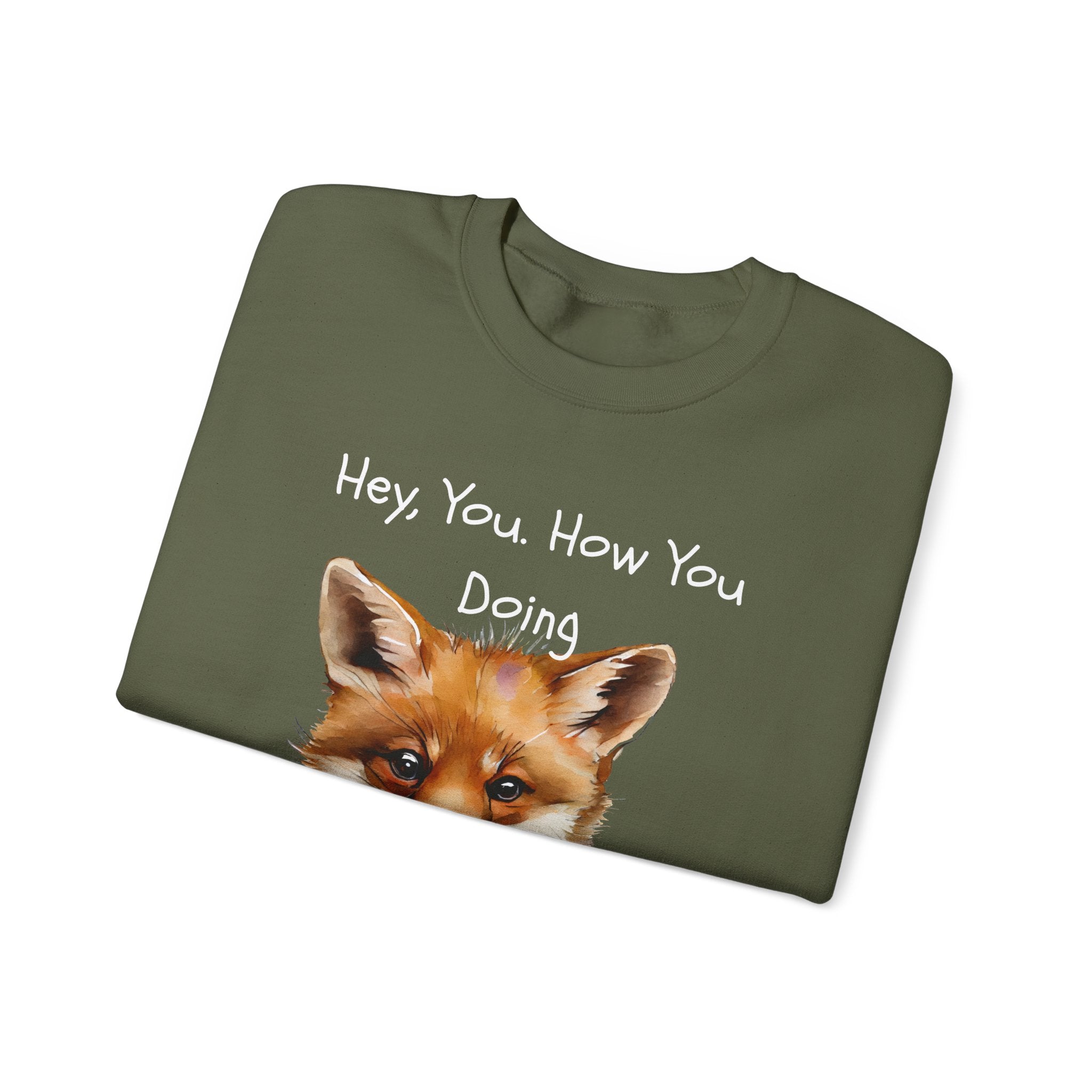 Fox Graphic Crewneck Sweatshirt — "Hey, You. How You Doing" Cozy Pullover