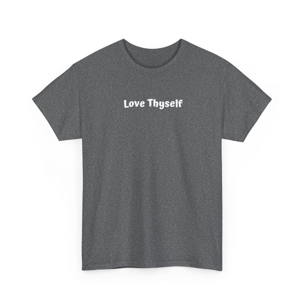 Love Thyself Tee — Minimal Self-Love Graphic T-Shirt