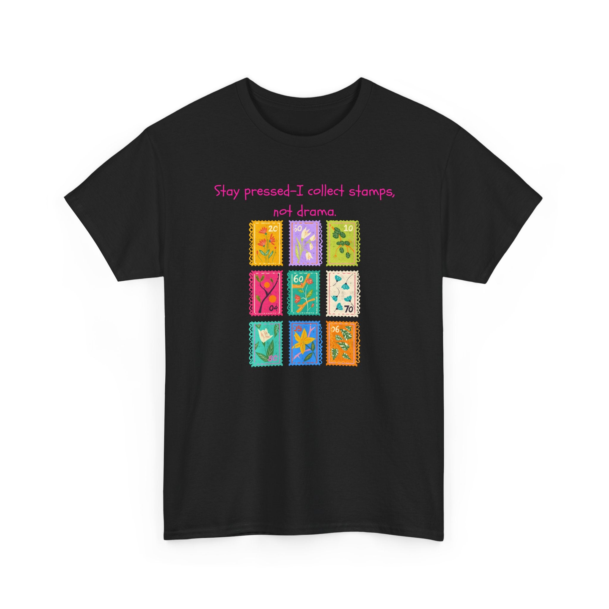 Stamp Collector Graphic Tee – "Stay pressed—I collect stamps and drama"