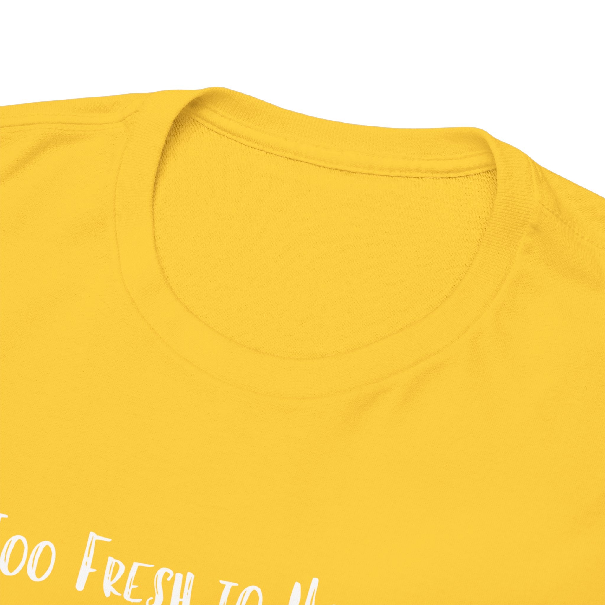 Too Fresh to Handle Avocado T-Shirt