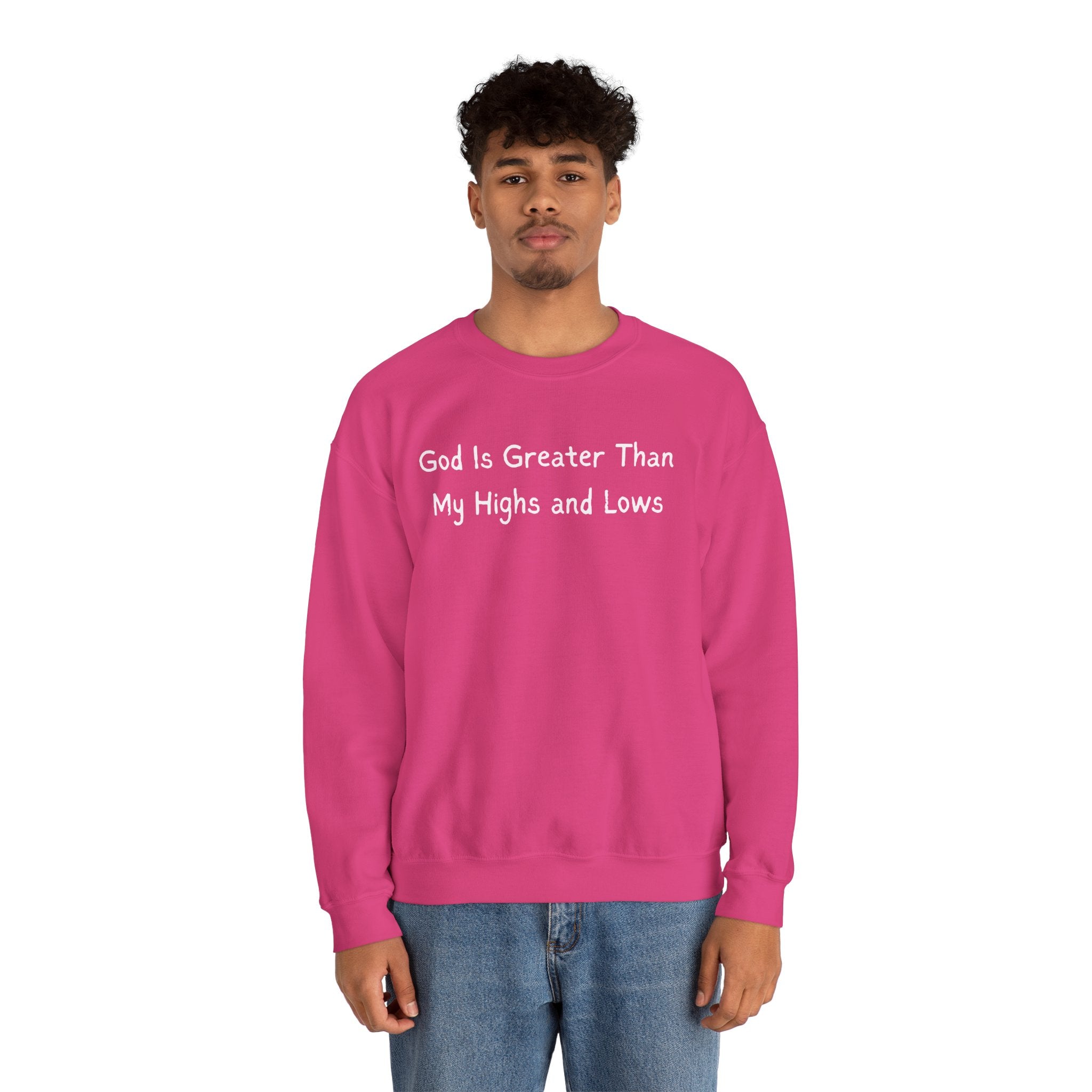 Christian Sweatshirt "God Is Greater Than My Highs and Lows" – Inspirational Crewneck