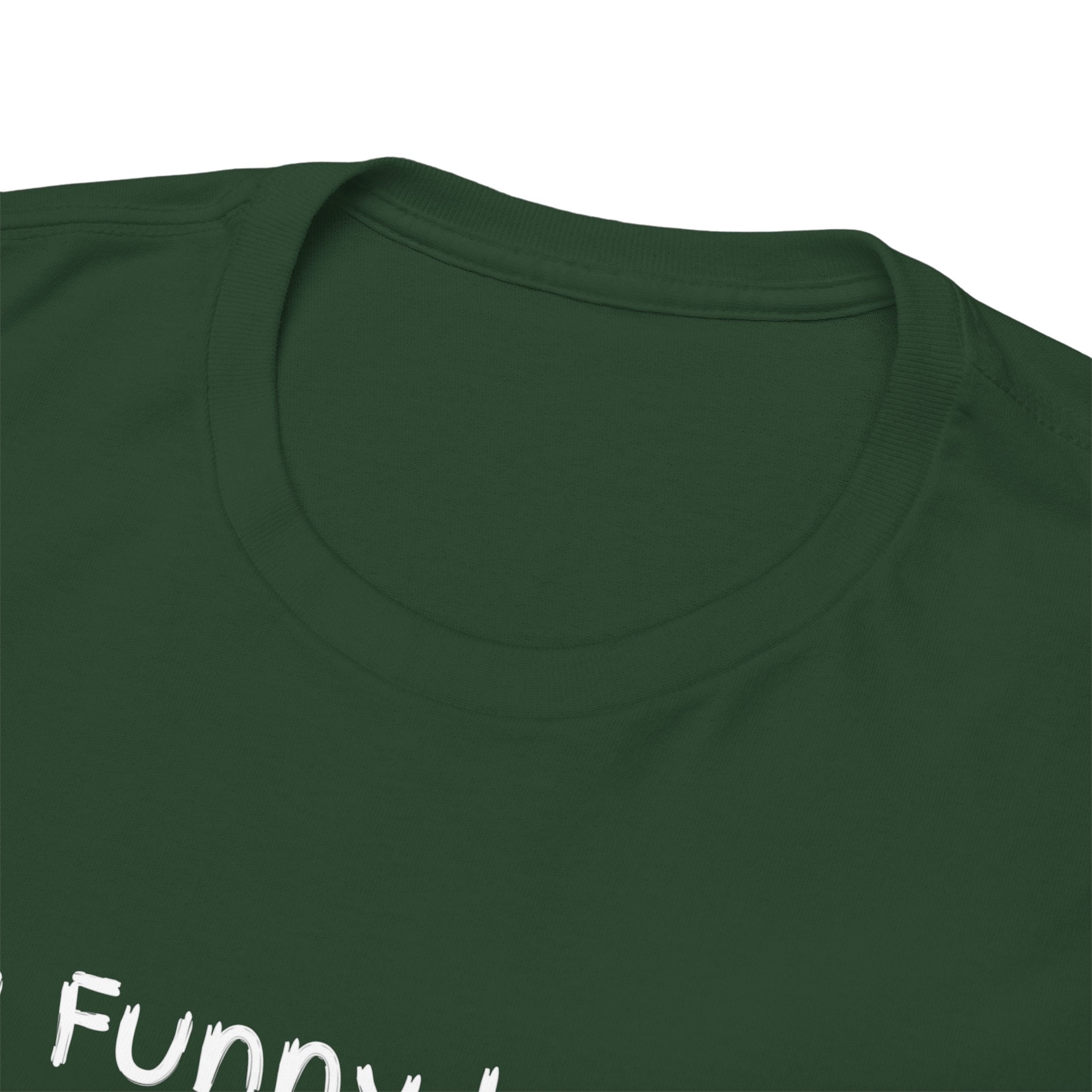 You Funny Looking Tee — Funny Graphic Black T-Shirt