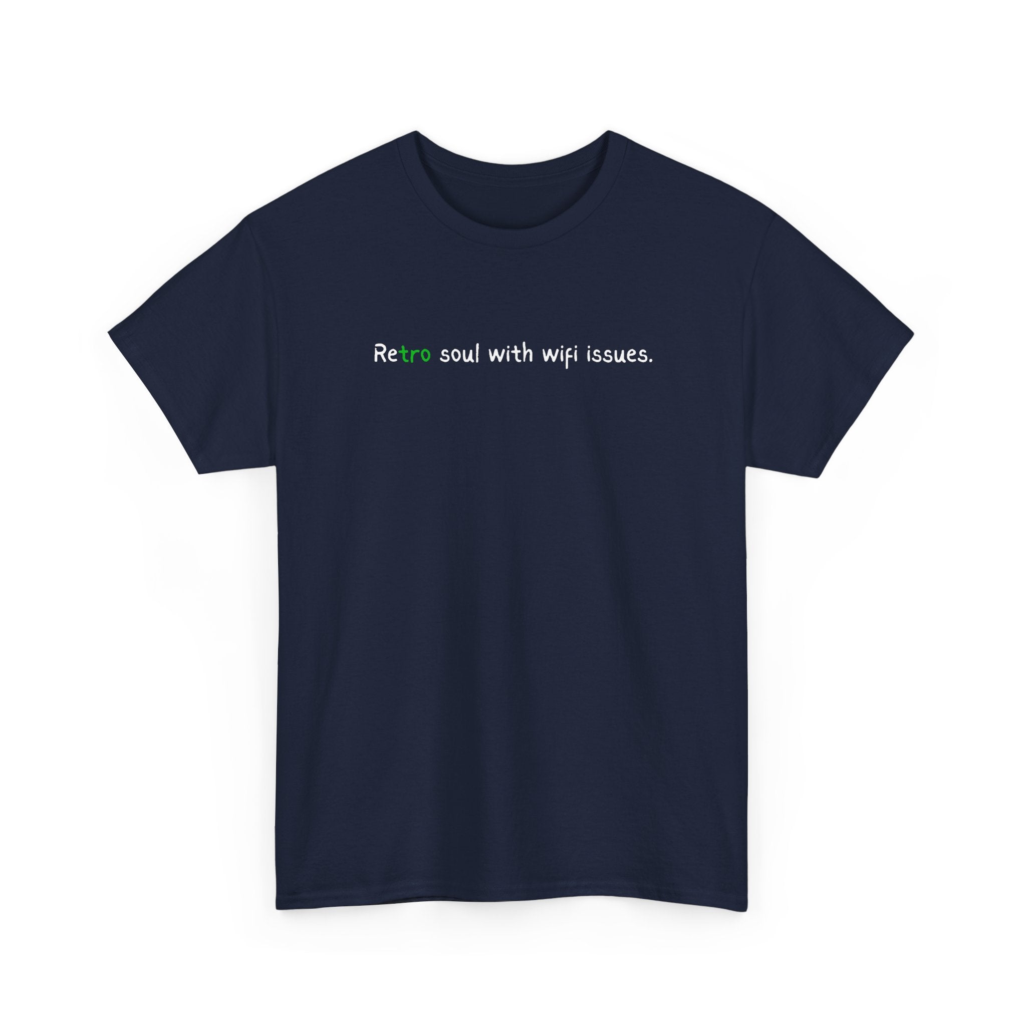 Retro Soul Tee - "Retro soul with wifi issues." Vintage Text Graphic T-Shirt