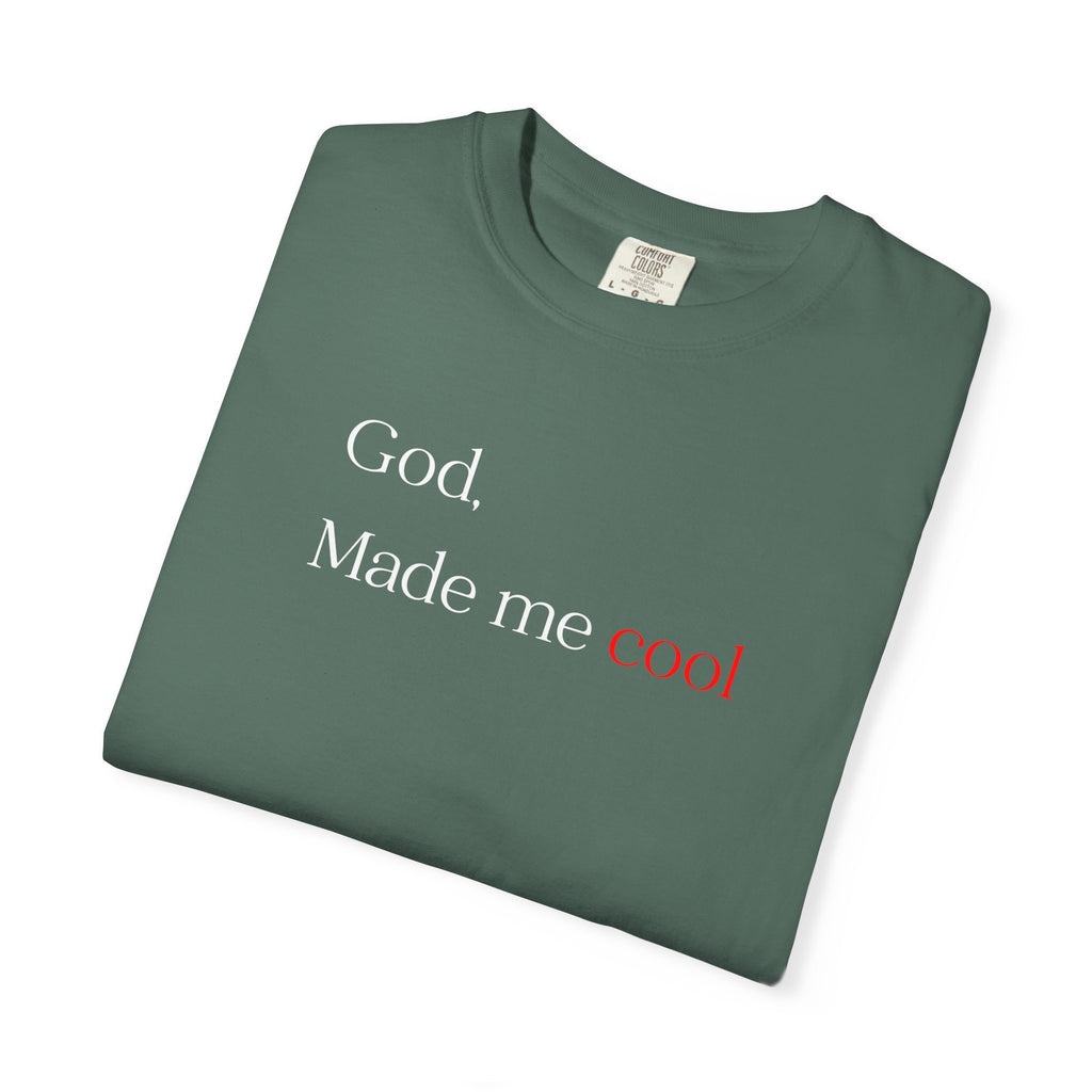 God Made Me Cool T-Shirt — Christian Inspirational Tee