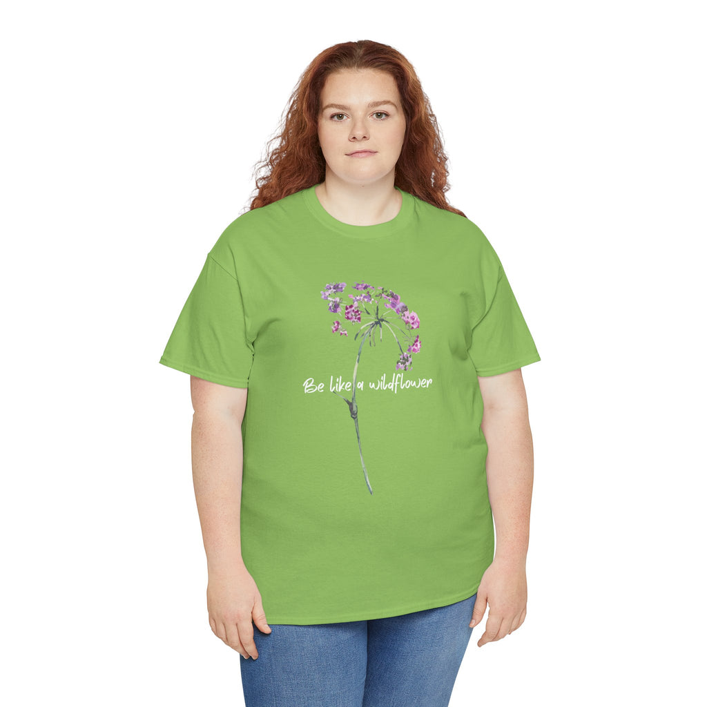 Wildflower Tee — "Be Like a Wildflower" Floral Graphic T-Shirt