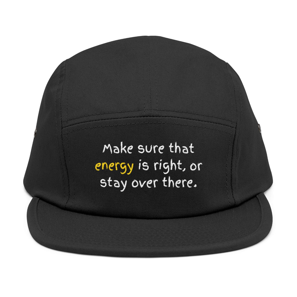 Embroidered 5-Panel Cap — "Make sure that energy is right" Casual Tan Hat