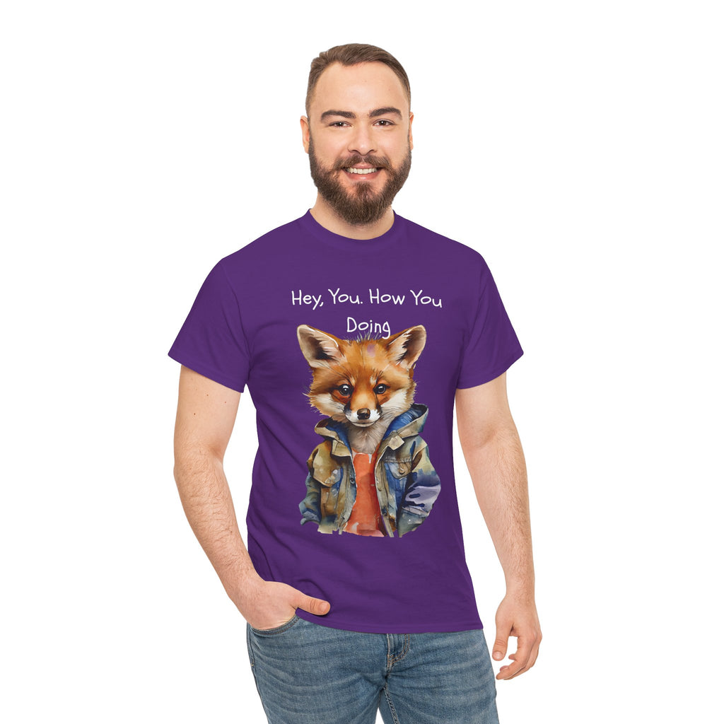 Hey, You How You Doing Fox T-Shirt