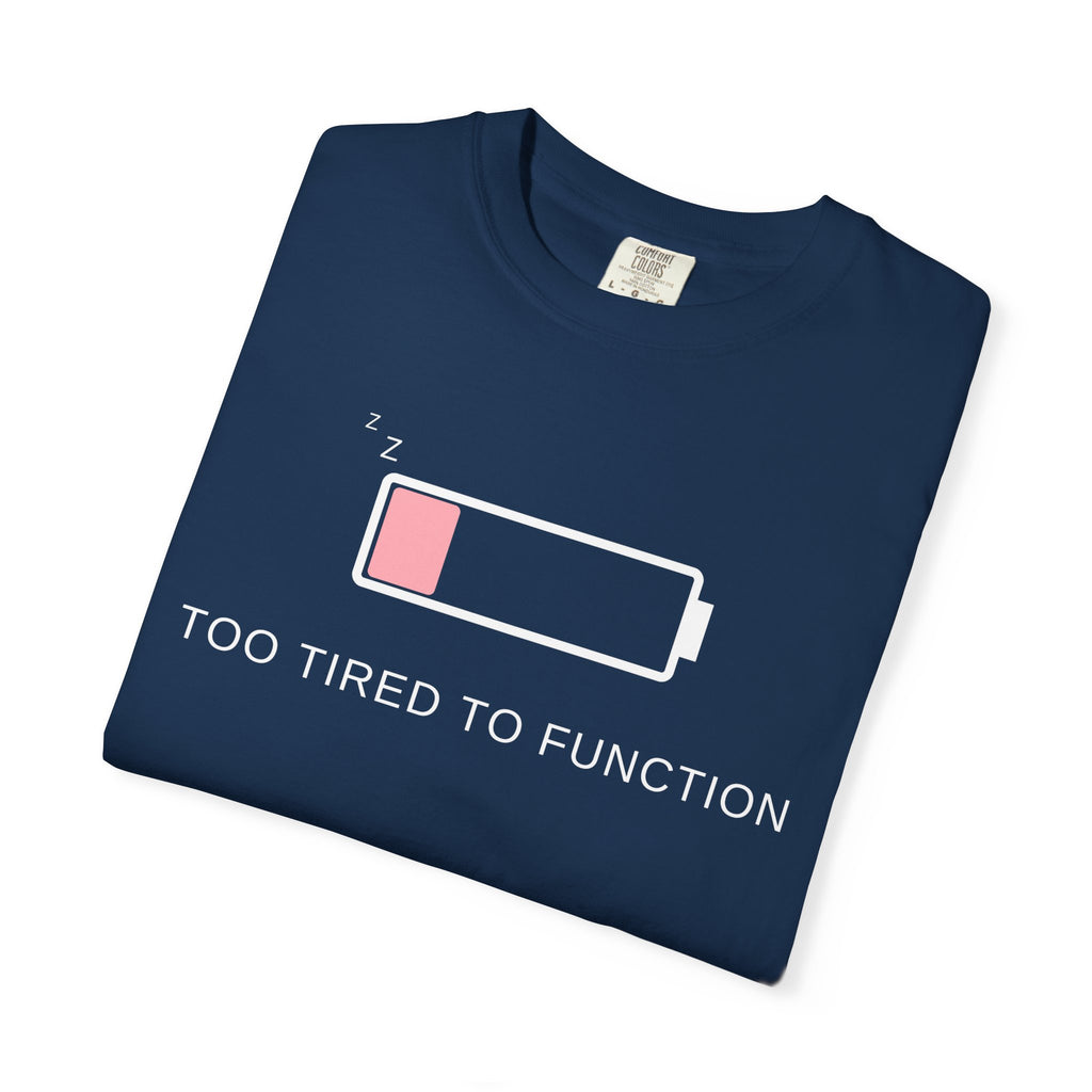 Comfort colors 1717 Template 1768152578372-pink-too-tired-to-funkion