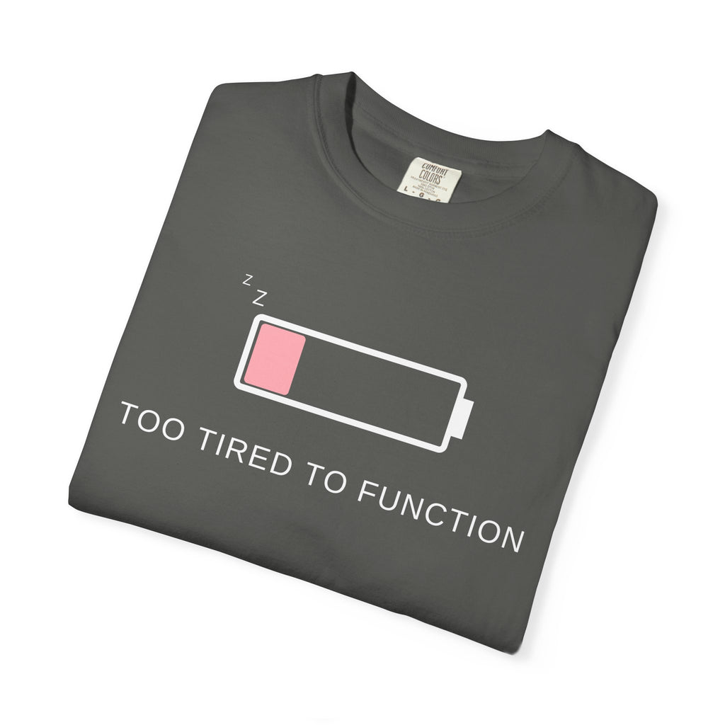 Comfort colors 1717 Template 1768152578372-pink-too-tired-to-funkion
