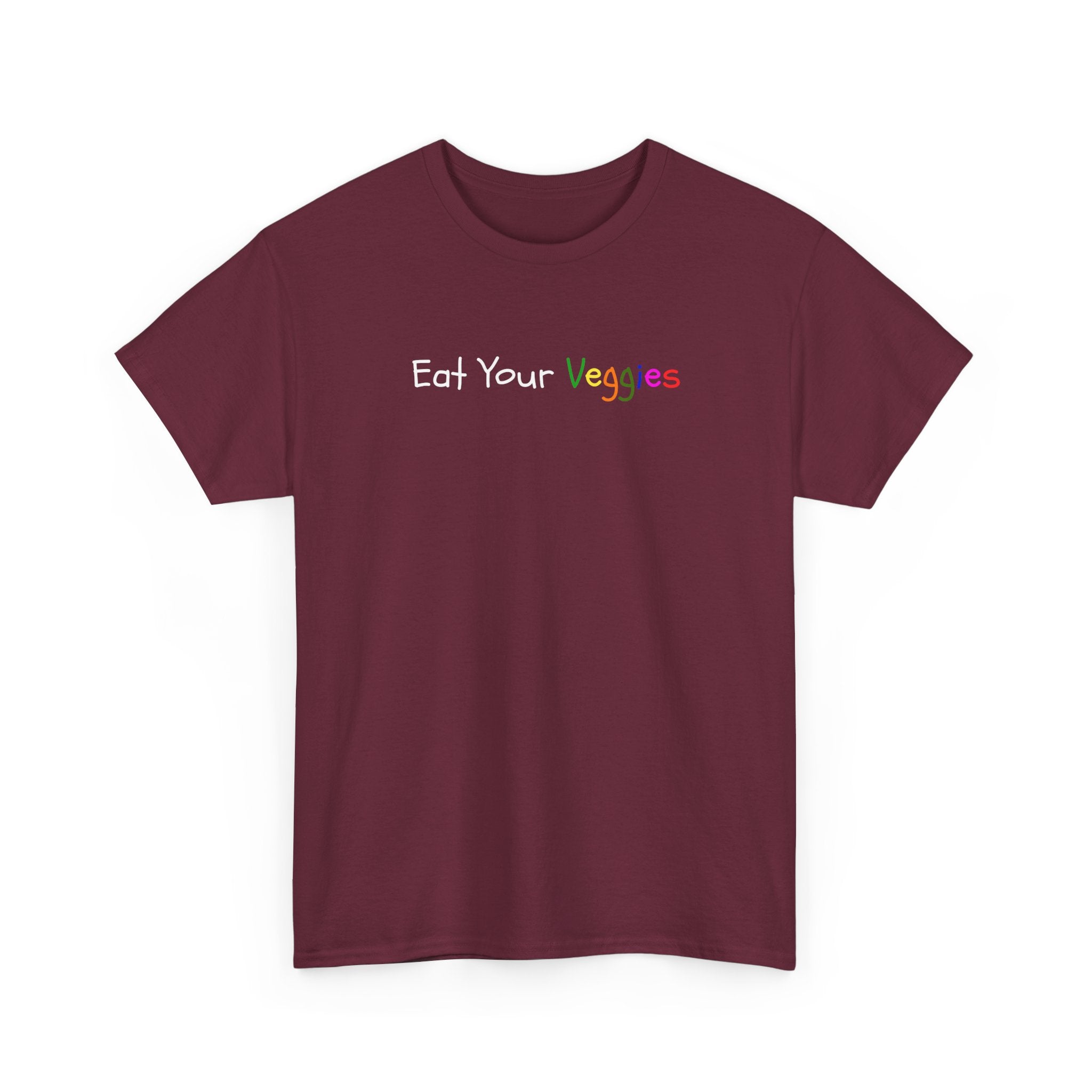 Eat Your Veggies T-Shirt — Colorful Kids & Adult Veggie Reminder Tee