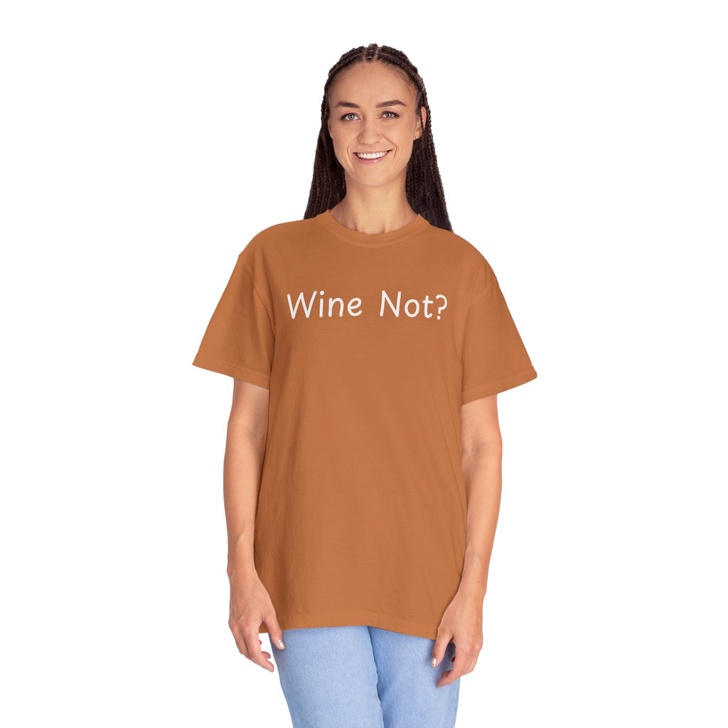 Comfort colors 1717 Template 1768690714646-Wine-Not-in-white-letters
