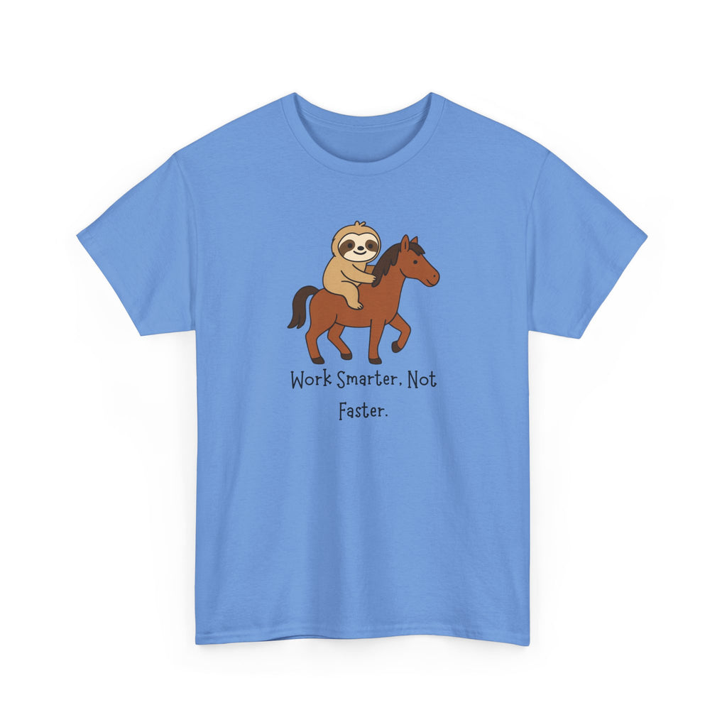 Sloth on Horse Tee — "Work Smarter, Not Faster" Cute Casual Graphic T-Shirt