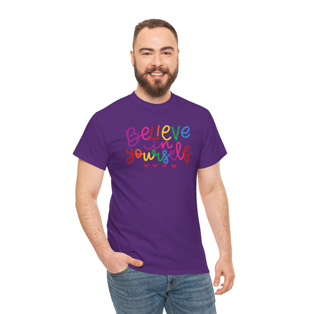 Believe in Yourself Tee — Rainbow Inspirational Motivational Shirt