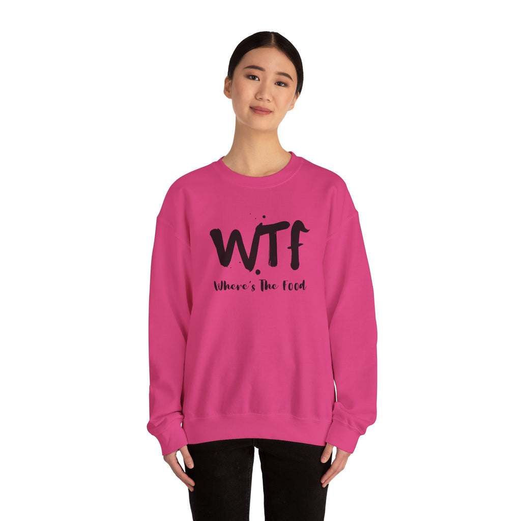 Sweatshirt — "WTF Where's The Food" Funny Crewneck for Foodies