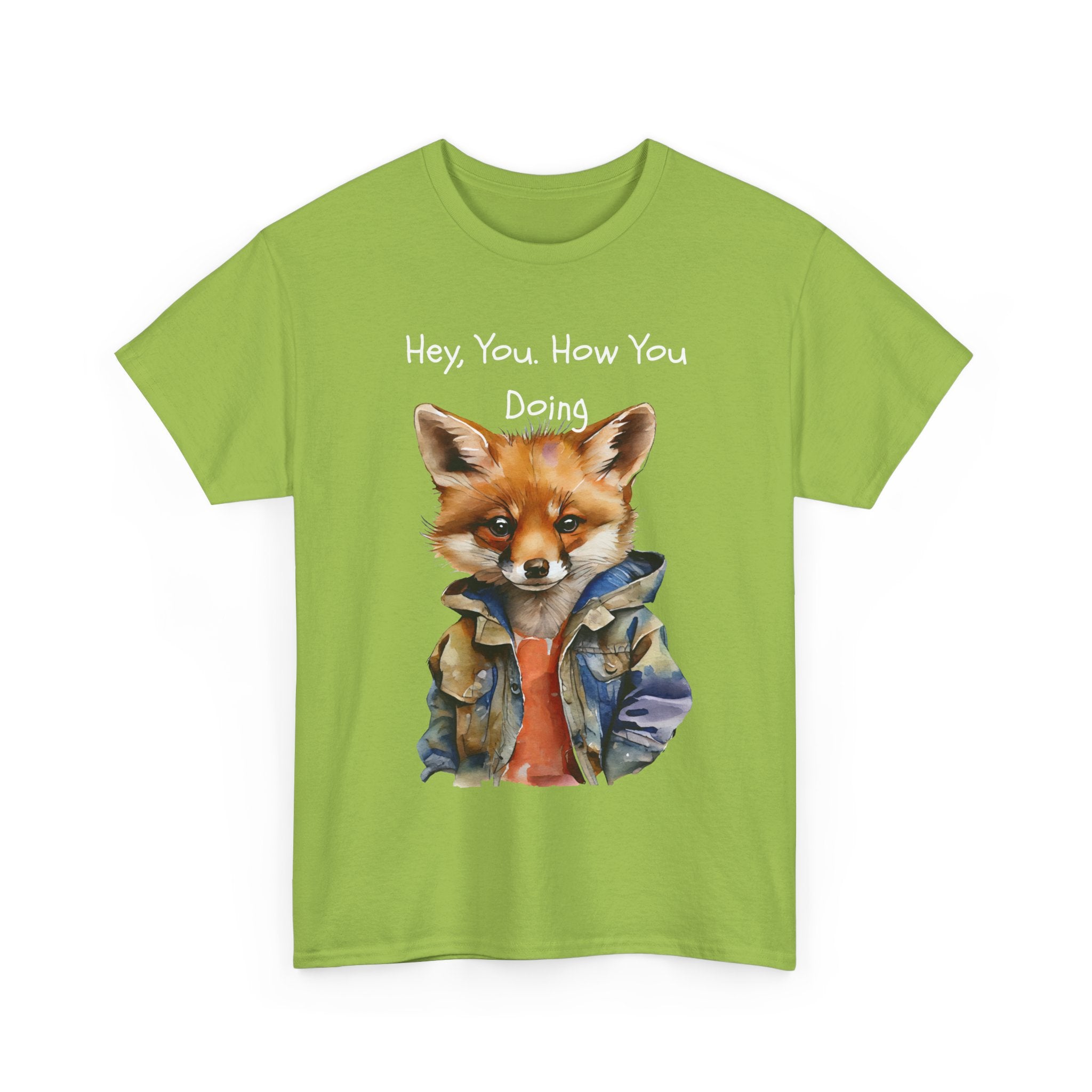 Hey, You How You Doing Fox T-Shirt