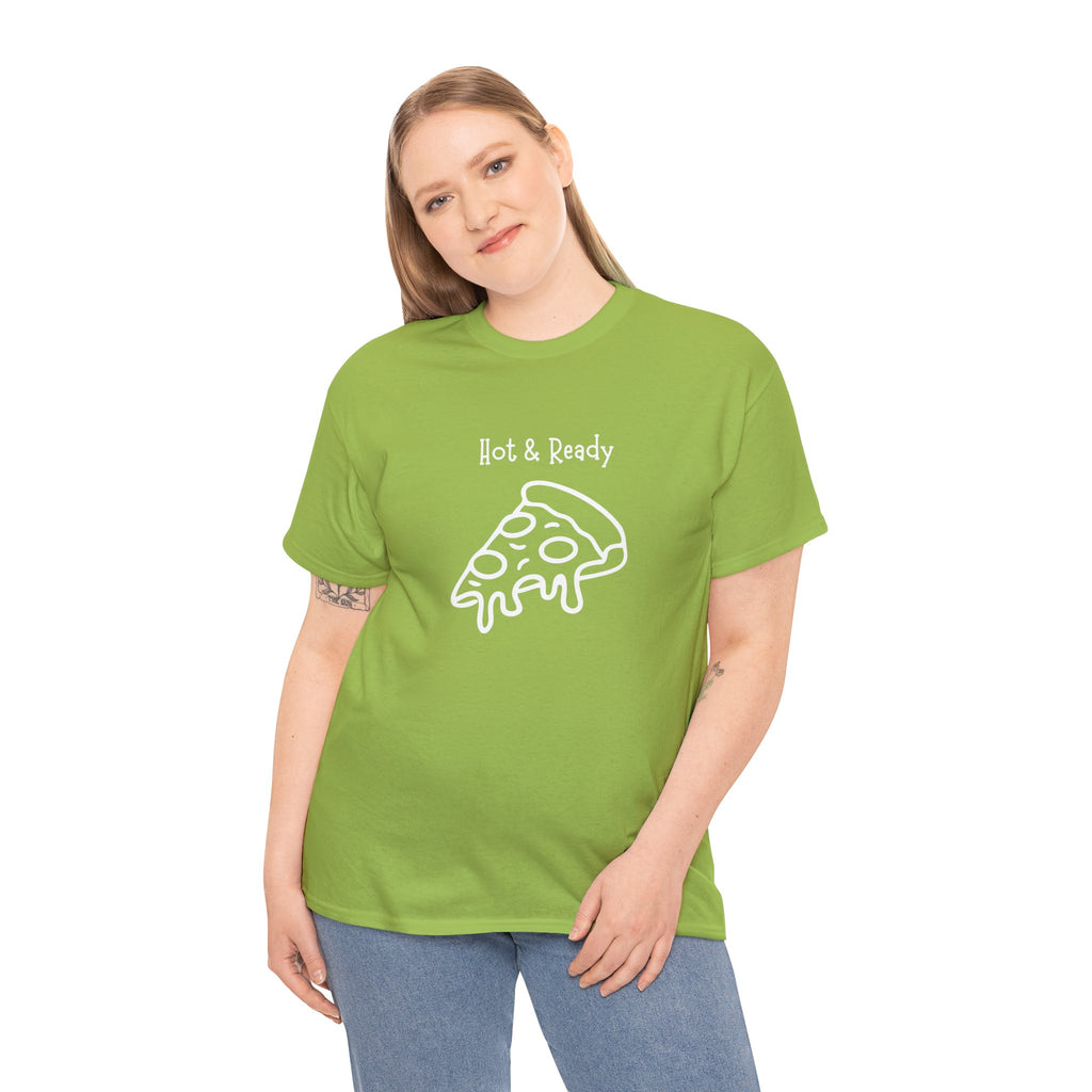 Hot & Ready Pizza Tee