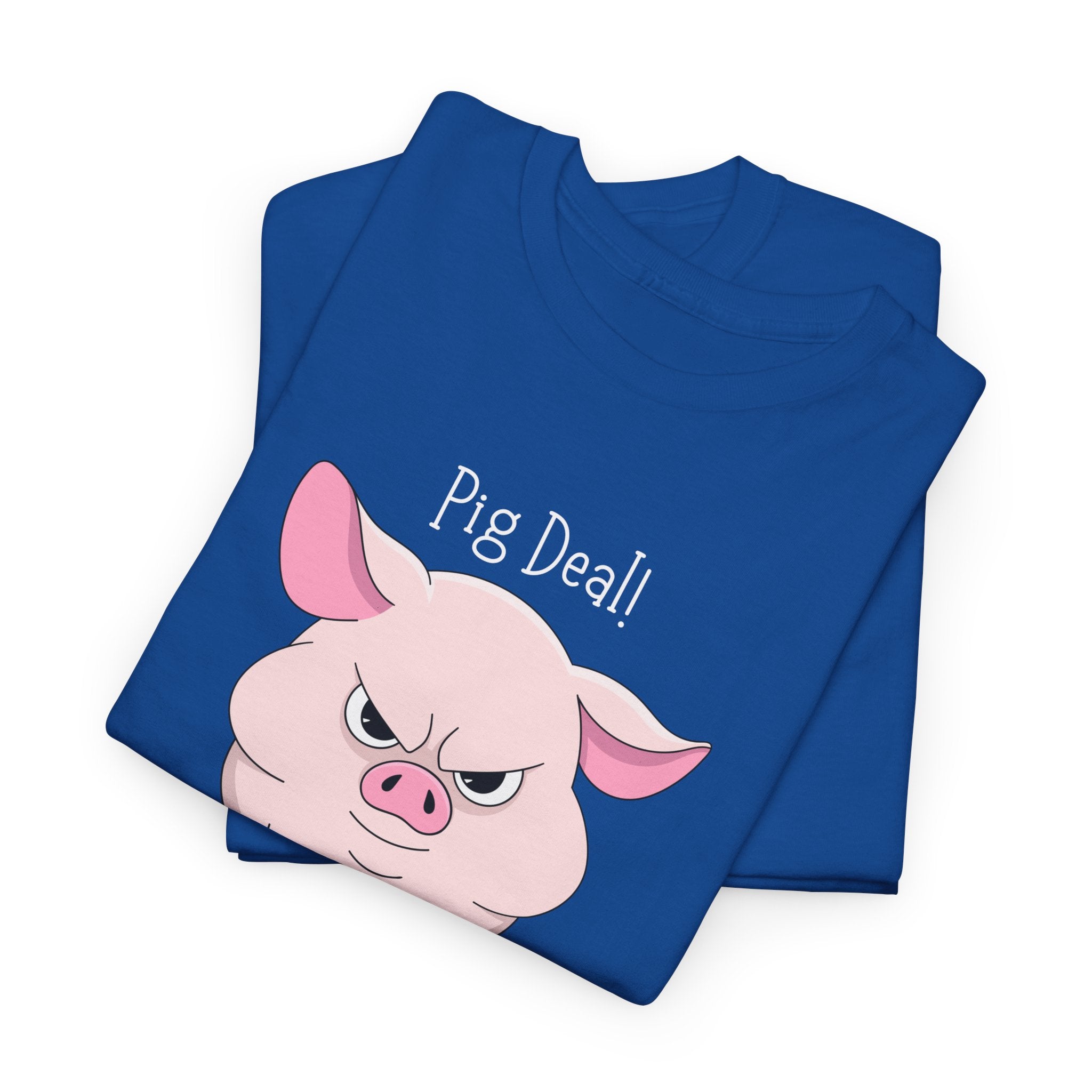 Pig Deal! Cute Angry Pig Graphic Tee — Funny Farm Animal T-Shirt