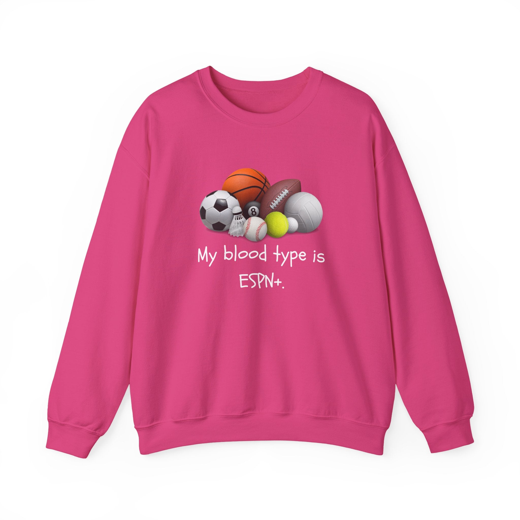 Sweatshirt — "My Blood Type is ESPN" Sports Crewneck