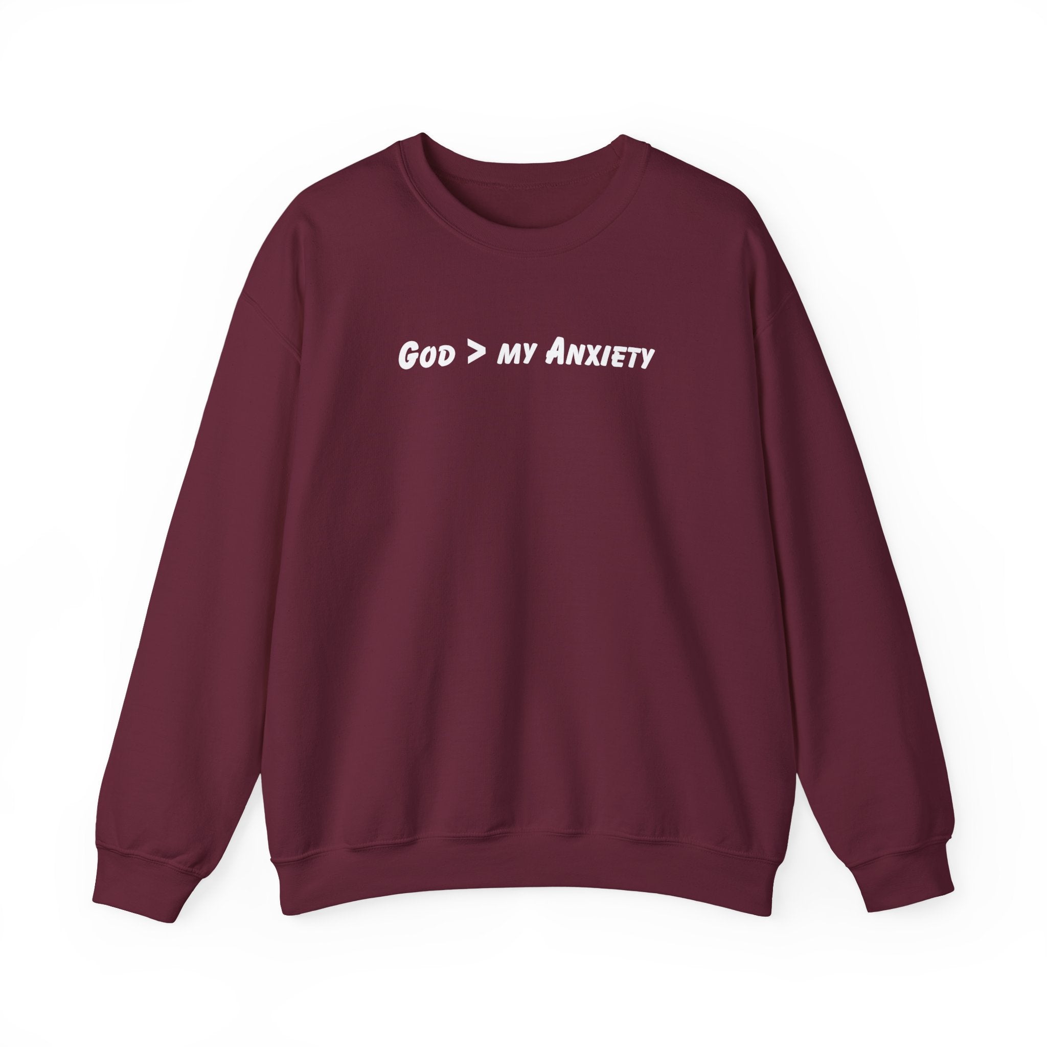Crewneck Sweatshirt — "God > My Anxiety" Faith Graphic Religious Pullover