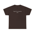 Tequila First Questions Later Tee