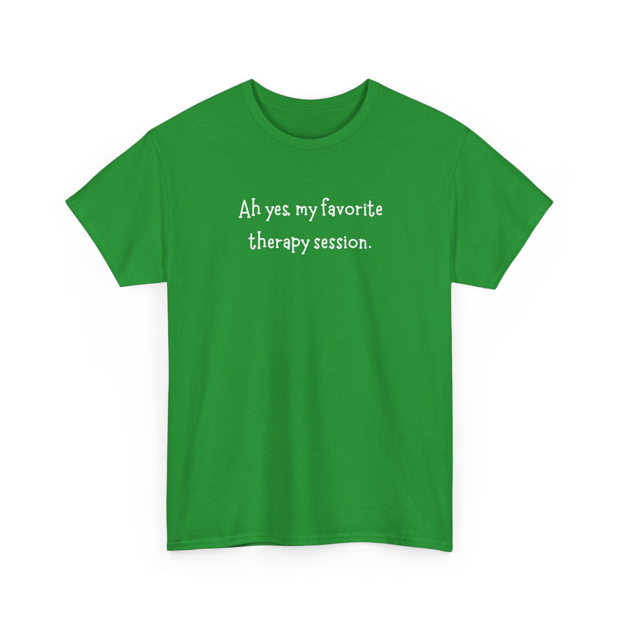 Therapy Session T-Shirt — Funny Mental Health Self-Care Tee