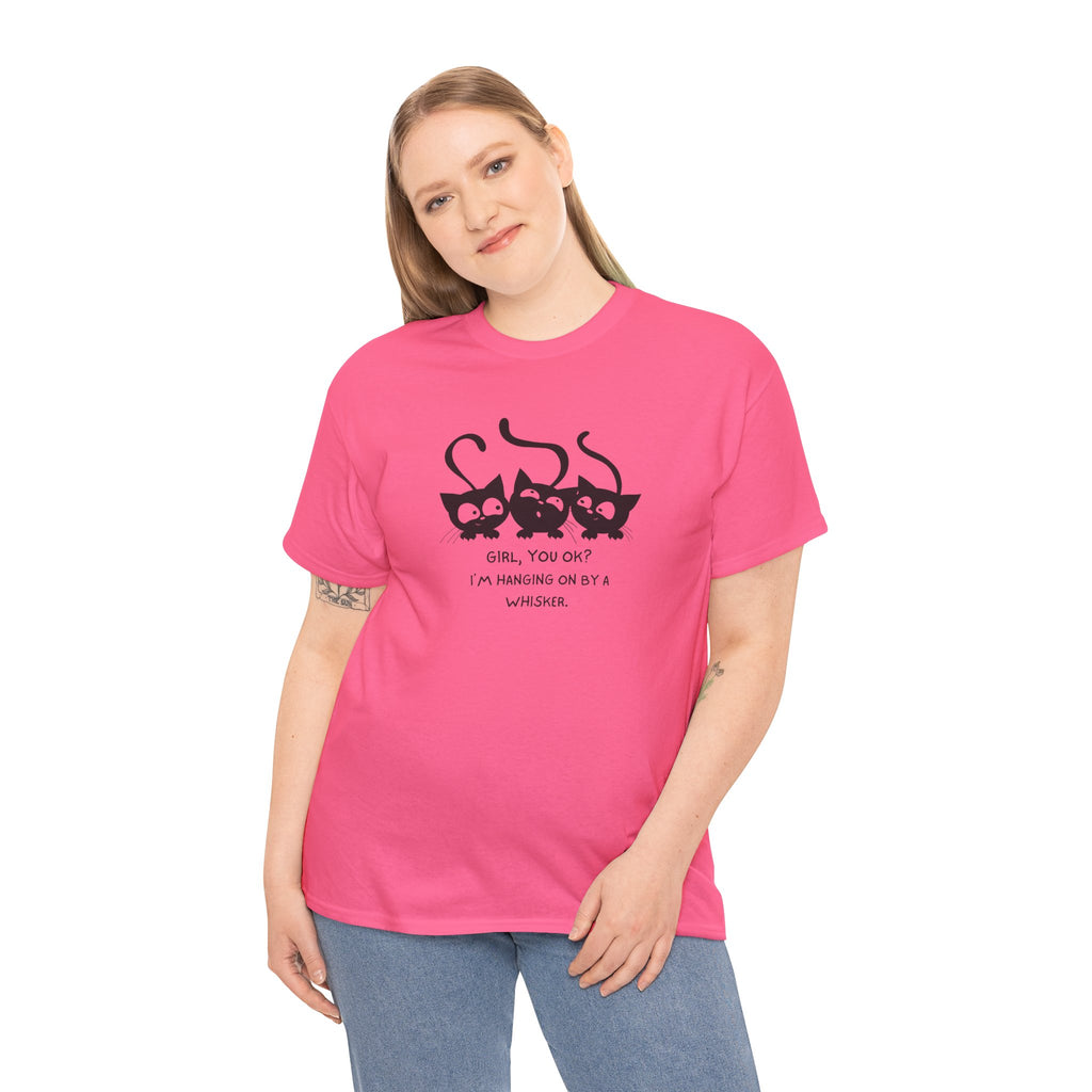 Cat Trio T‑Shirt – “Girl, You OK? I’m Hanging On By A Whisper” Cute Cat Graphic Tee
