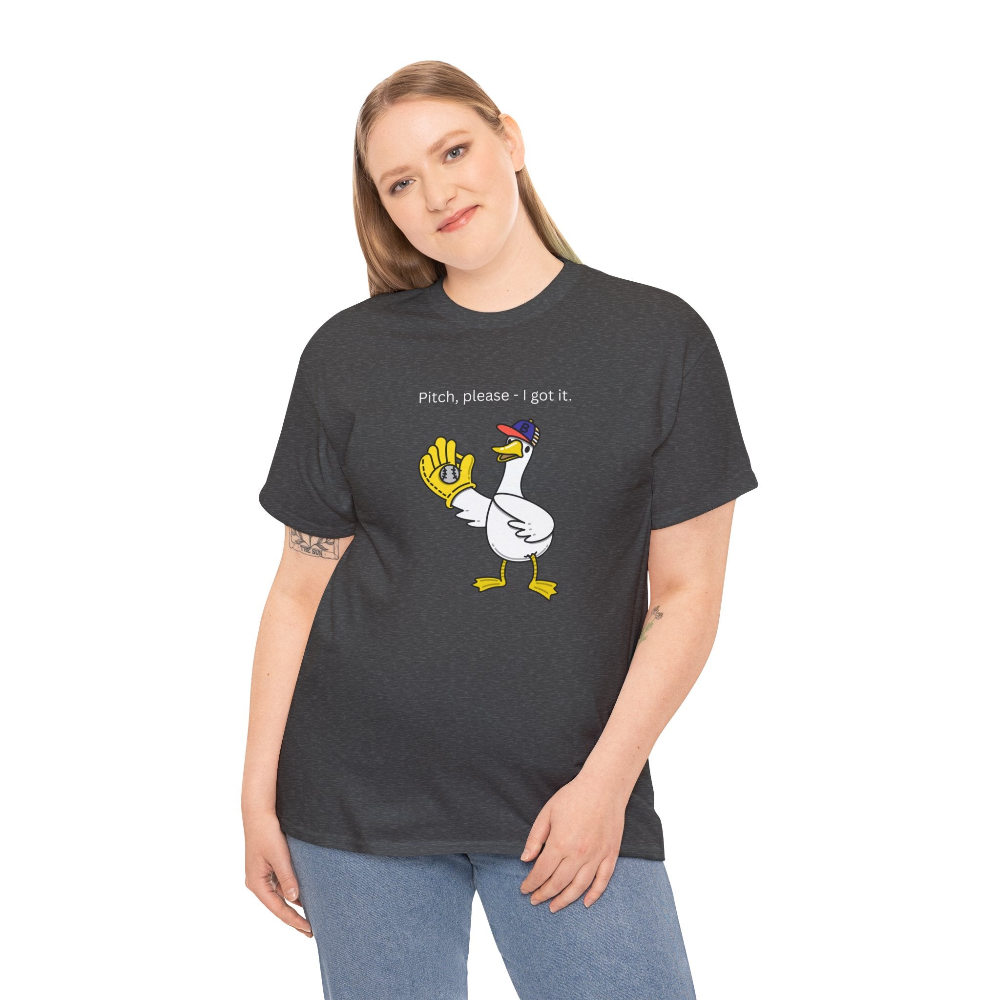 I Got It Baseball Duck T‑Shirt — Funny Catcher Graphic Tee