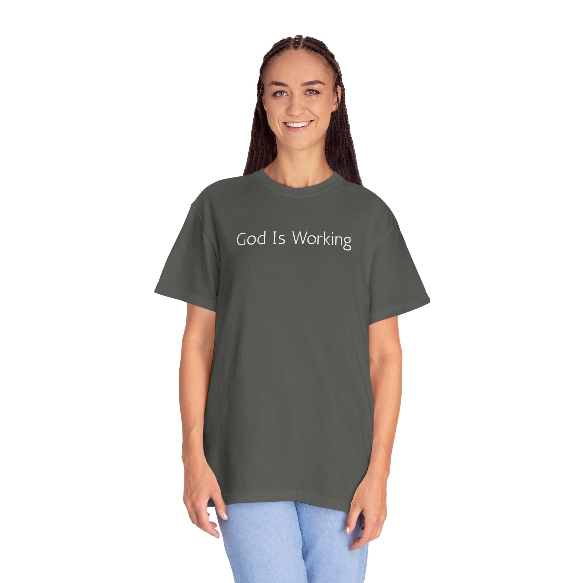 Faith T-Shirt — "God Is Working" Inspirational Tee