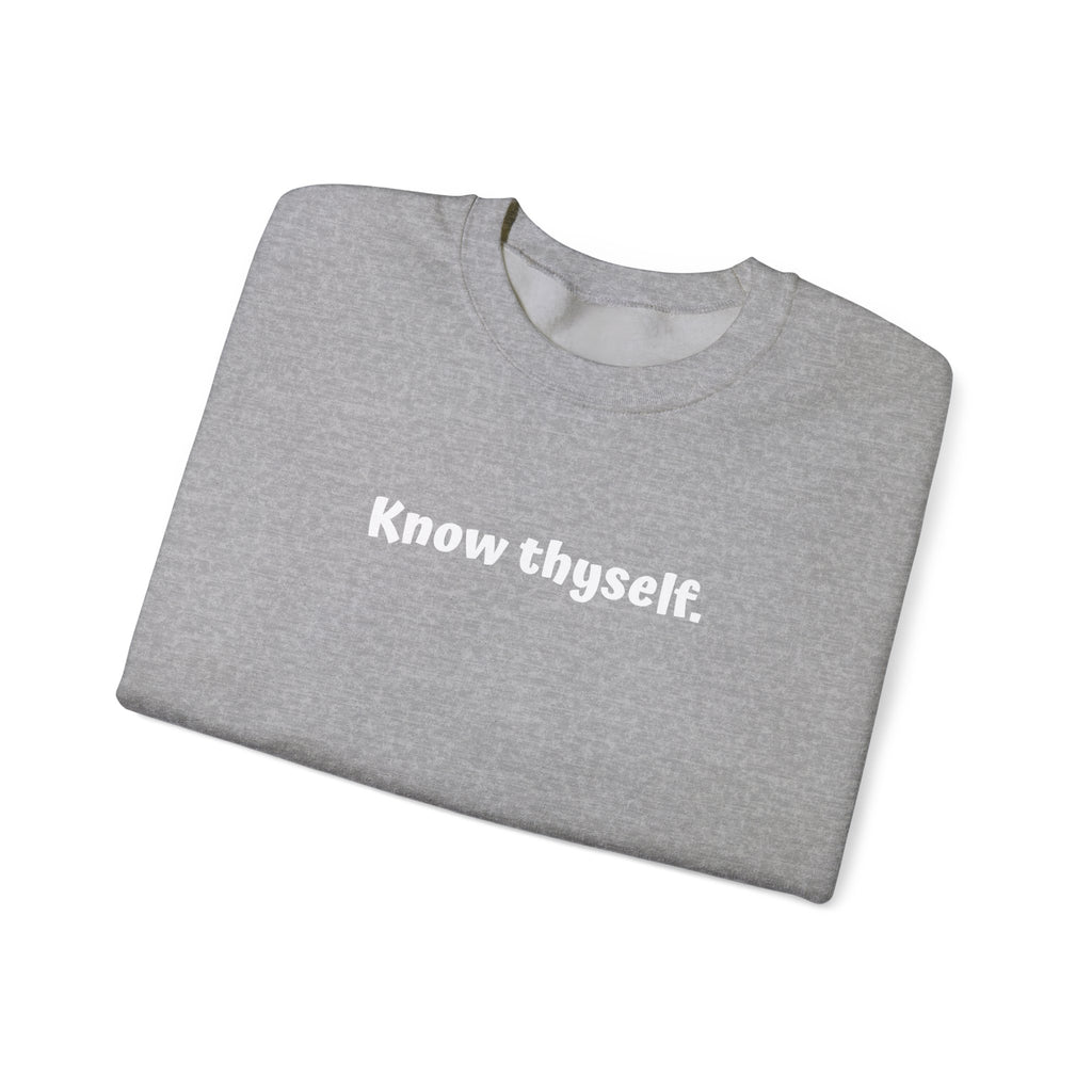 Know Thyself Crewneck Sweatshirt — Minimalist Inspirational Sweatshirt