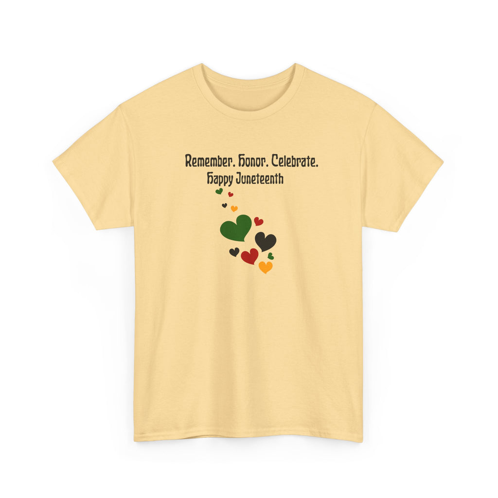 Juneteenth Celebration T‑Shirt — "Remember. Honor. Celebrate. Happy Juneteenth" with Pan-African Heart Design