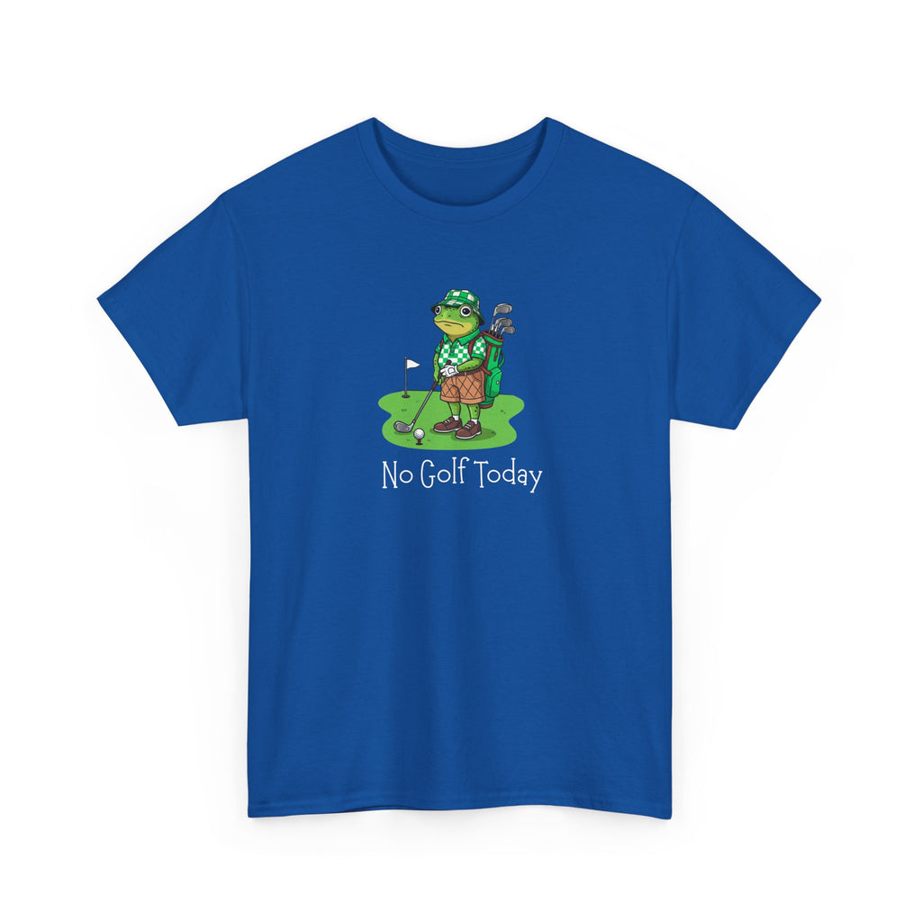 T-Shirt — Funny 'No Golf Today' Frog Golfer Graphic Tee