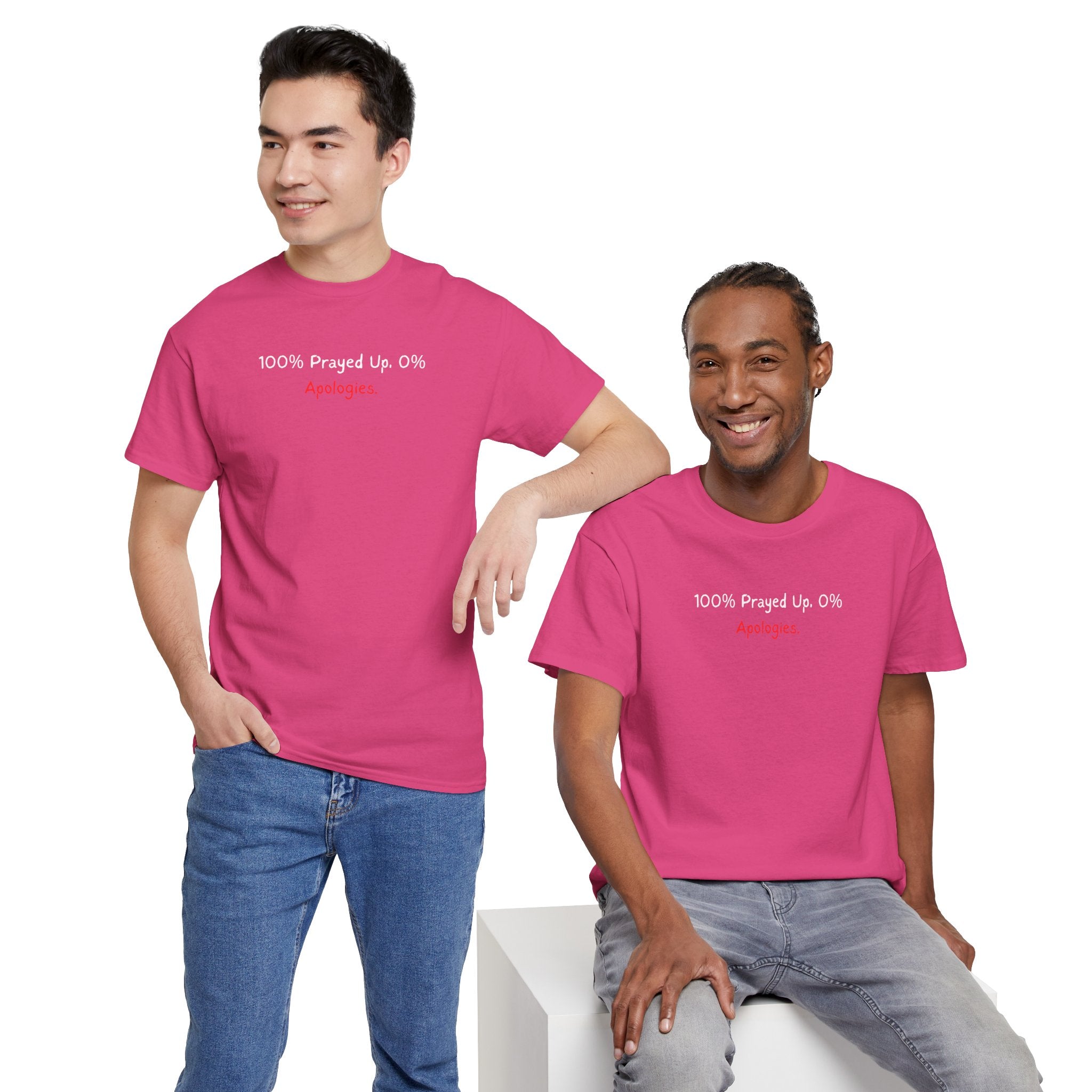 100% Prayed Up, 0% Apologies T-Shirt — Faith Bold Gospel Tee