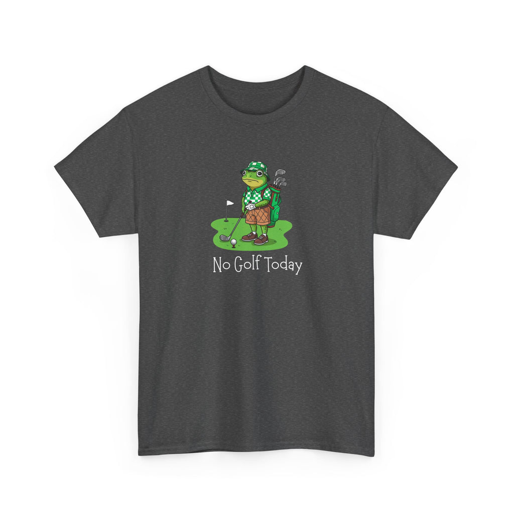 T-Shirt — Funny 'No Golf Today' Frog Golfer Graphic Tee