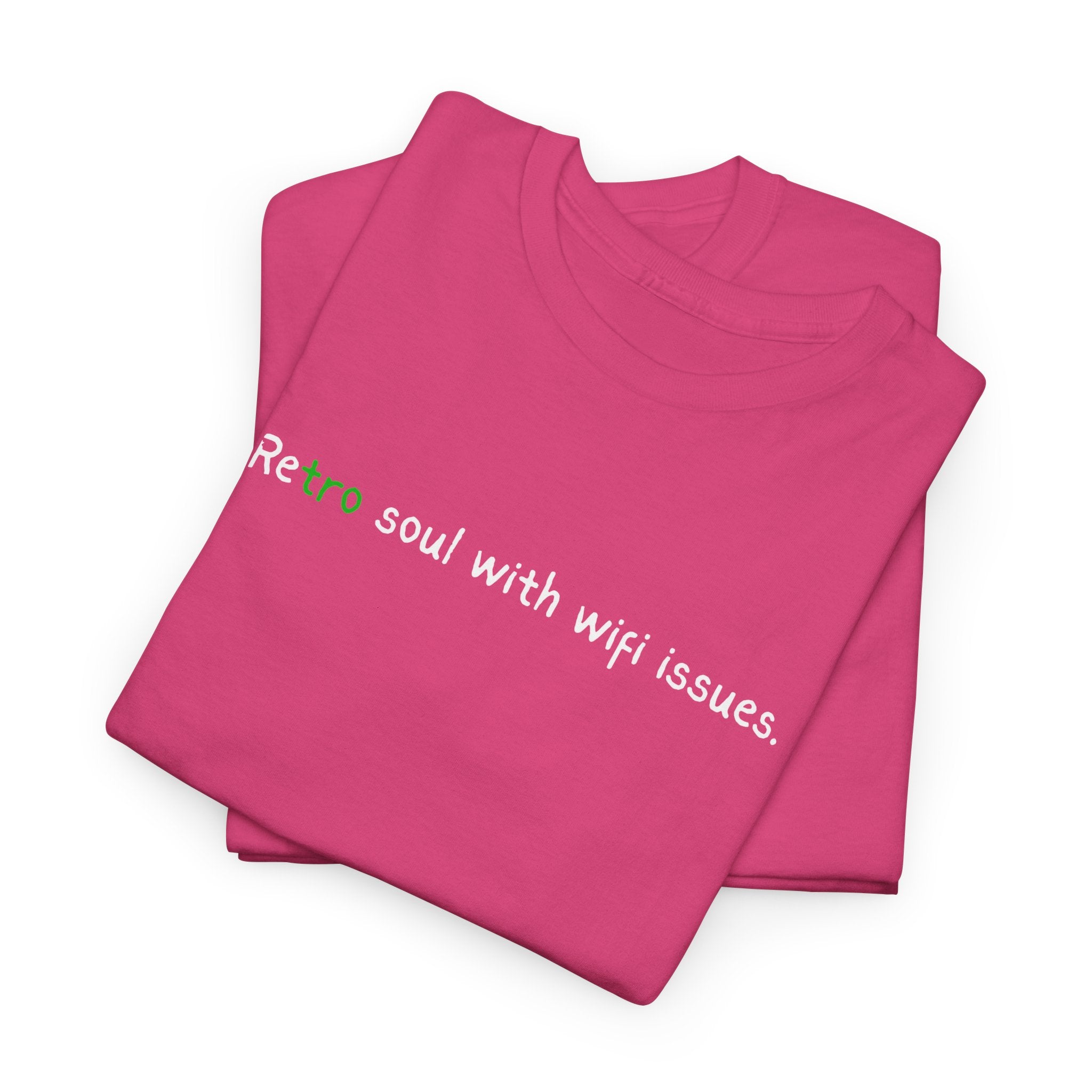 Retro Soul Tee - "Retro soul with wifi issues." Vintage Text Graphic T-Shirt
