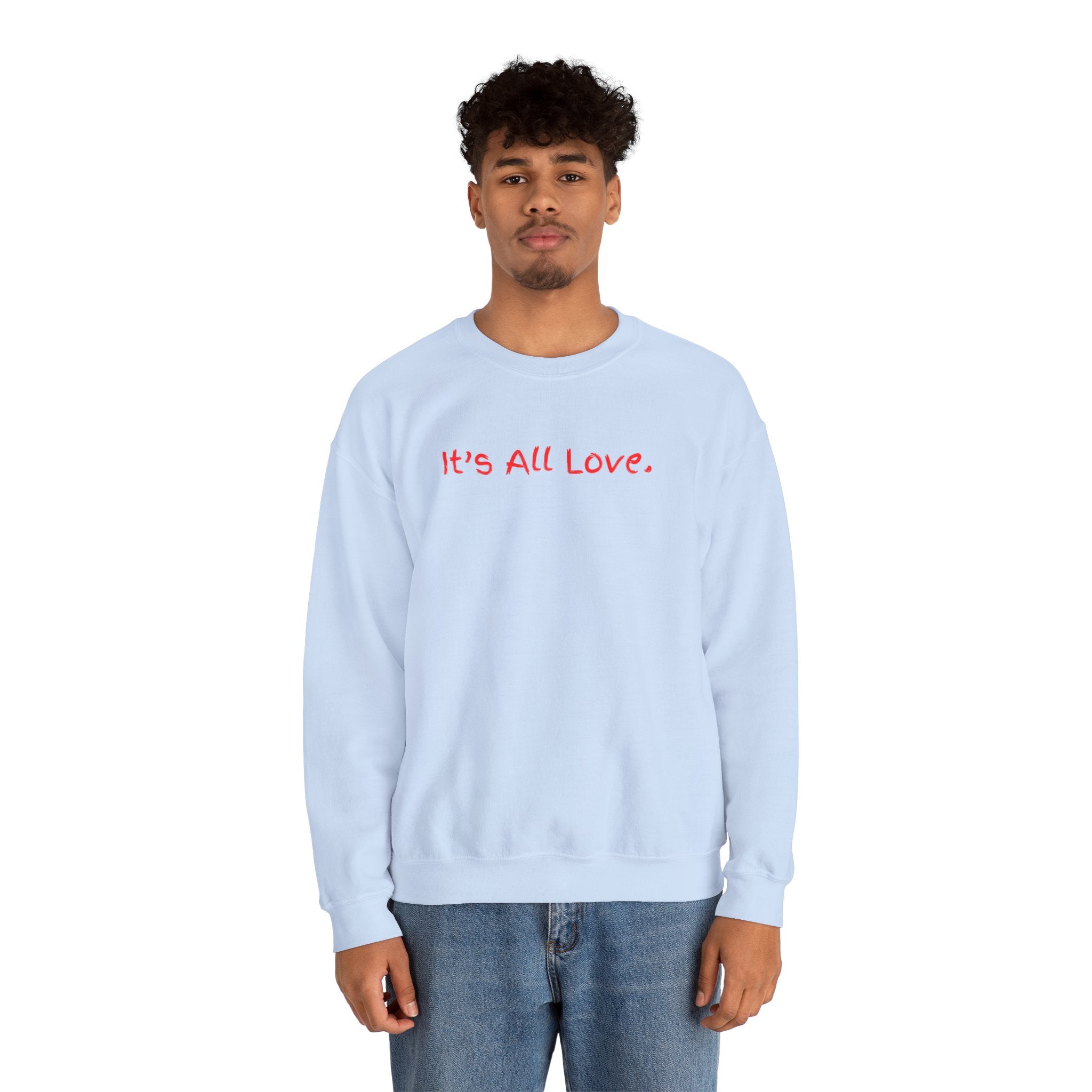 It's All Love Crewneck Sweatshirt — Casual Unisex Black Pullover