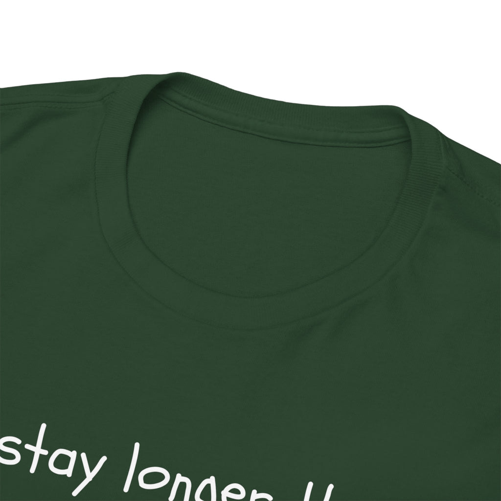 If I Stay Longer Than 15 Minutes It's a Vibe Tee — Funny Casual Graphic T-Shirt