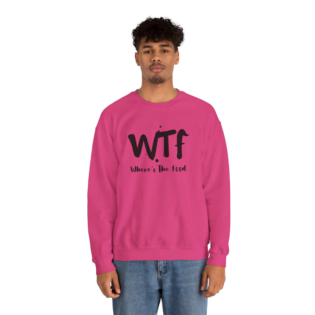 Sweatshirt — "WTF Where's The Food" Funny Crewneck for Foodies