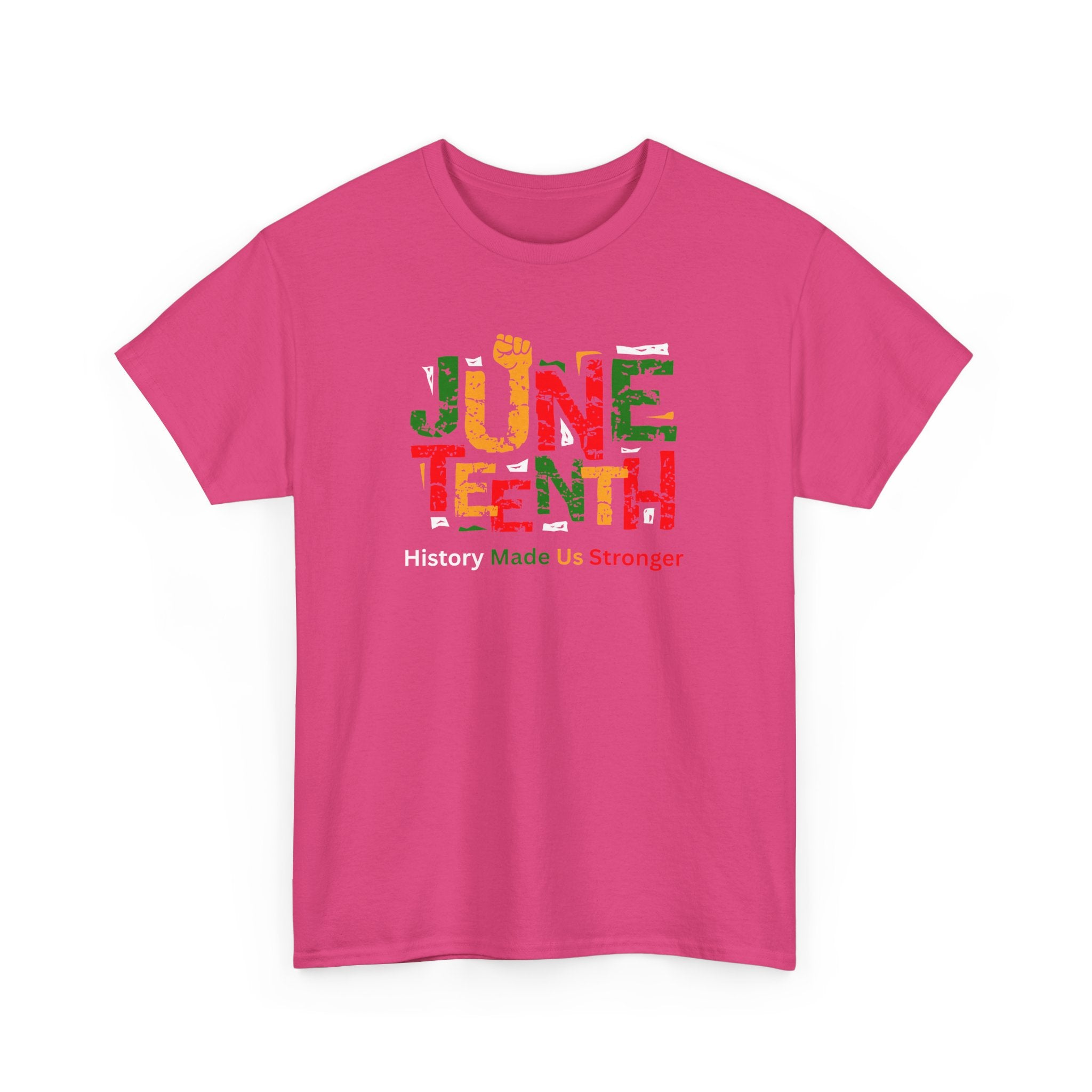 Juneteenth Celebration T-Shirt — "Made Us Stronger" Floral Block Letter Tee