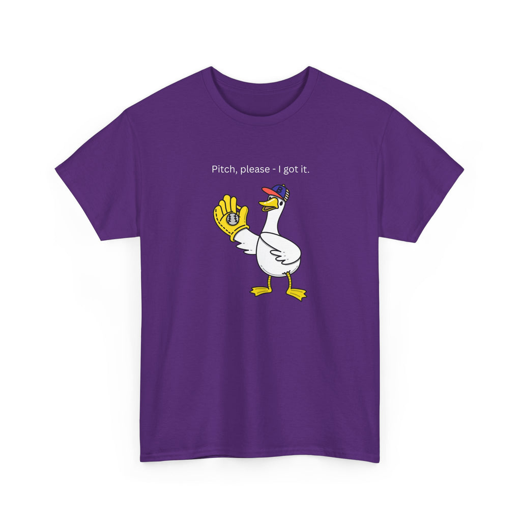 I Got It Baseball Duck T‑Shirt — Funny Catcher Graphic Tee
