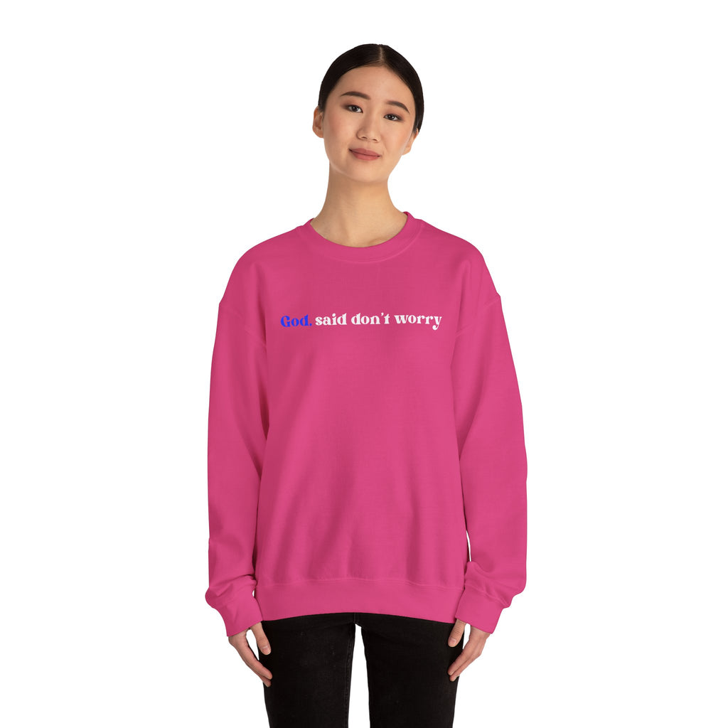 Crewneck Sweatshirt — "God Said Don’t Worry" Christian Faith Graphic