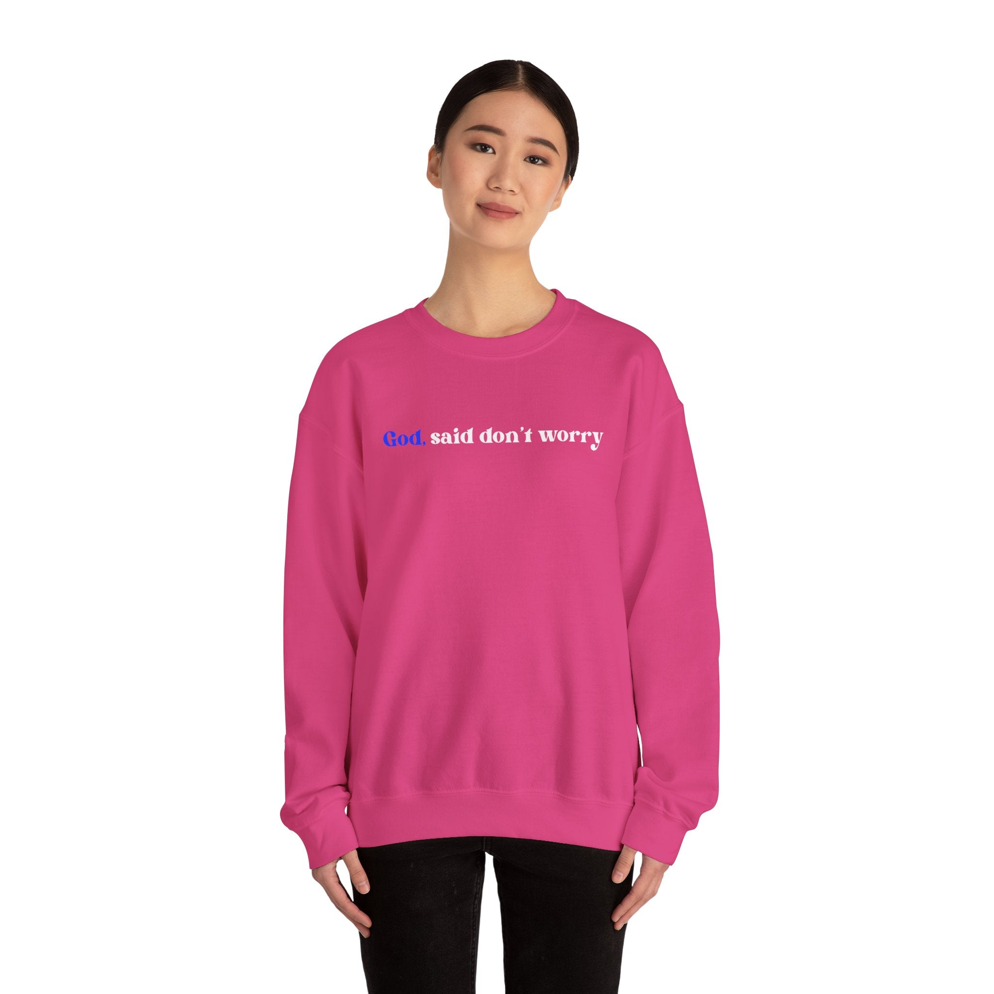 Crewneck Sweatshirt — "God Said Don’t Worry" Christian Faith Graphic