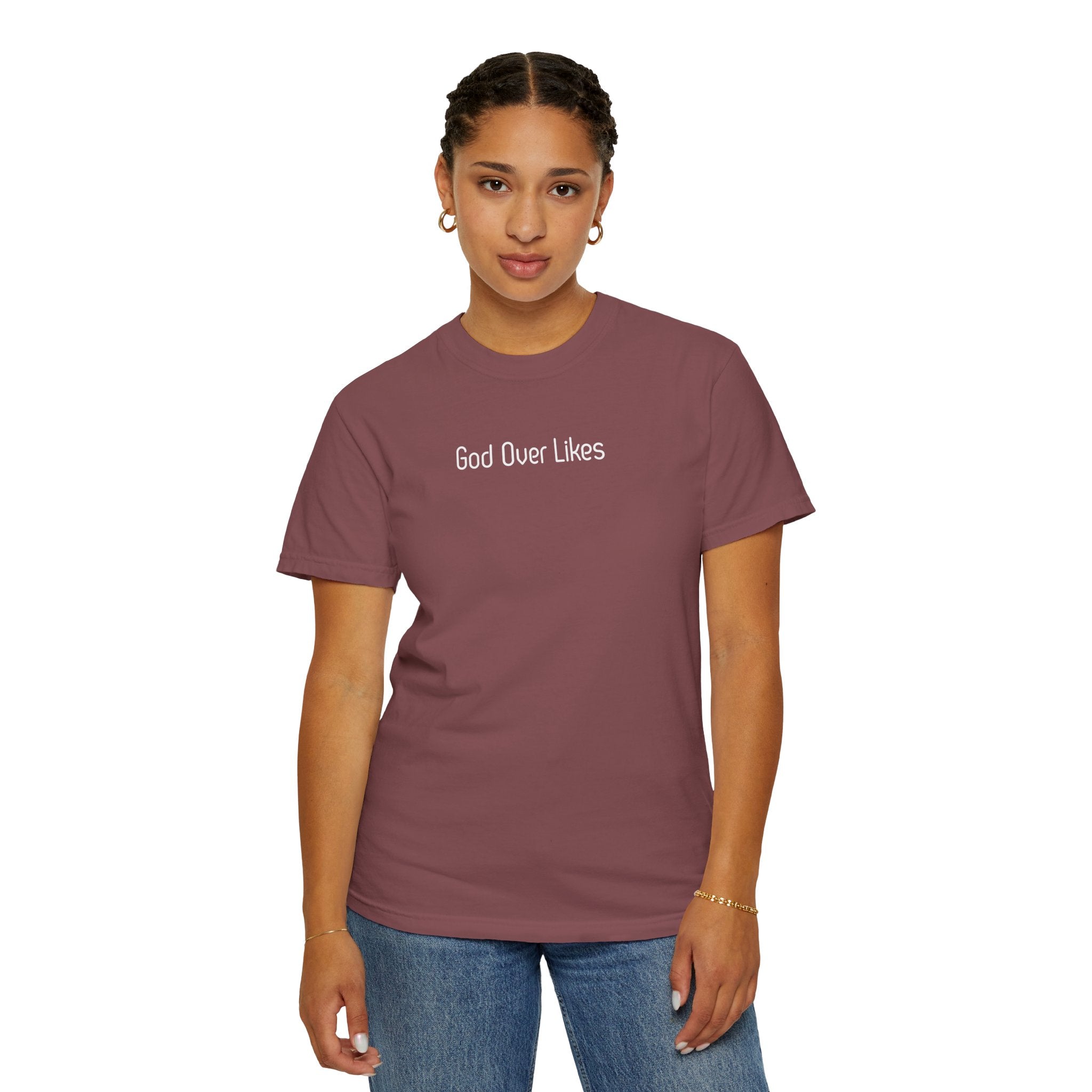 God Over Likes T-Shirt — Christian Faith Graphic Tee