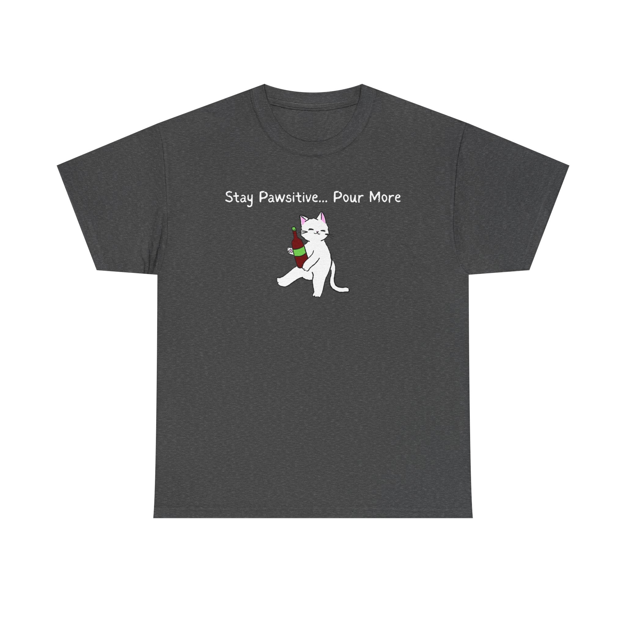 Cat Wine Tee - "Stay Pawsitive Pour More" Funny Cat Drinking T-Shirt