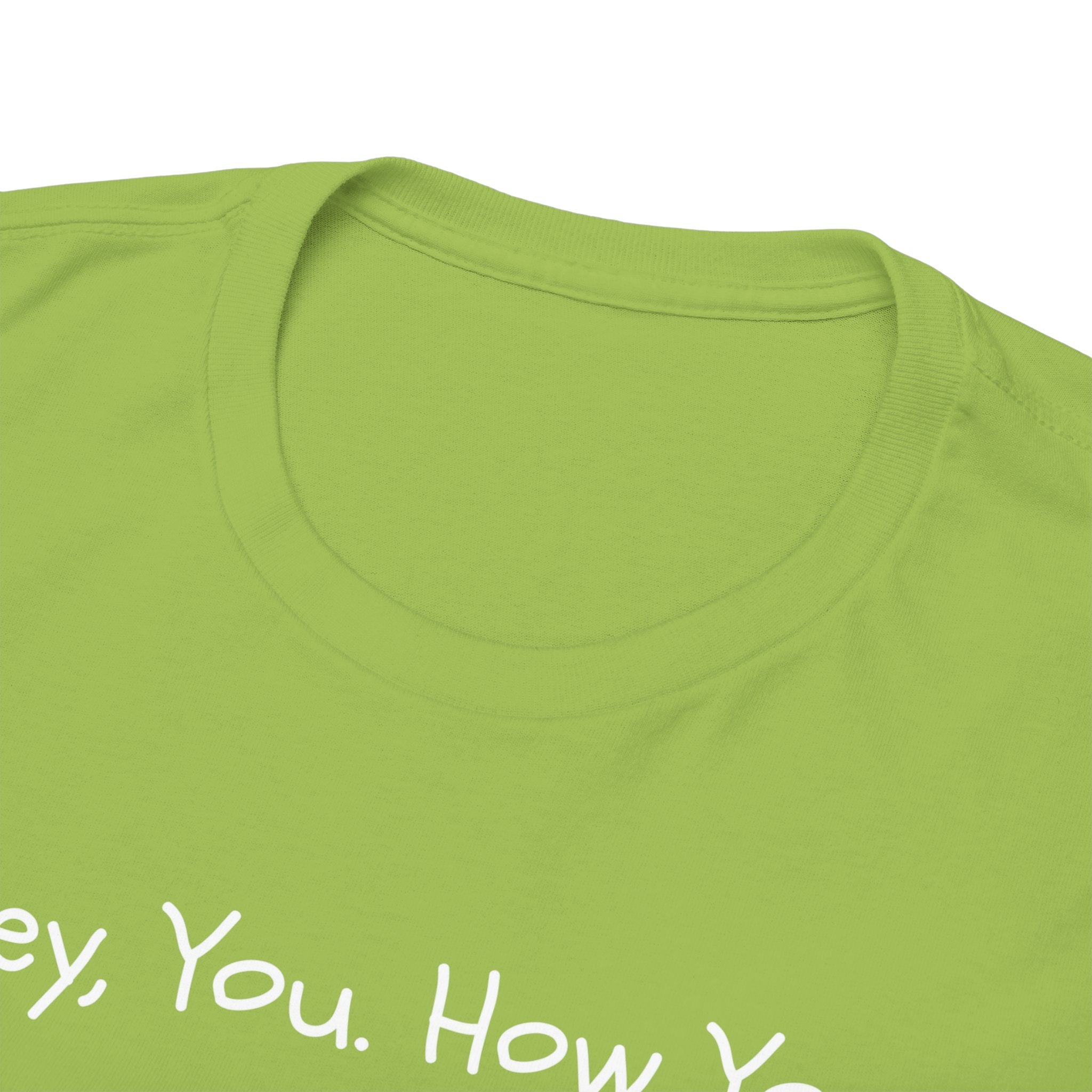 Hey, You How You Doing Fox T-Shirt