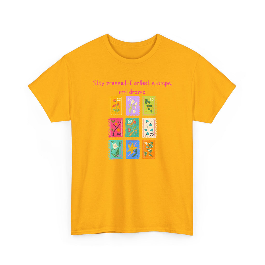 Stamp Collector Graphic Tee – "Stay pressed—I collect stamps and drama"