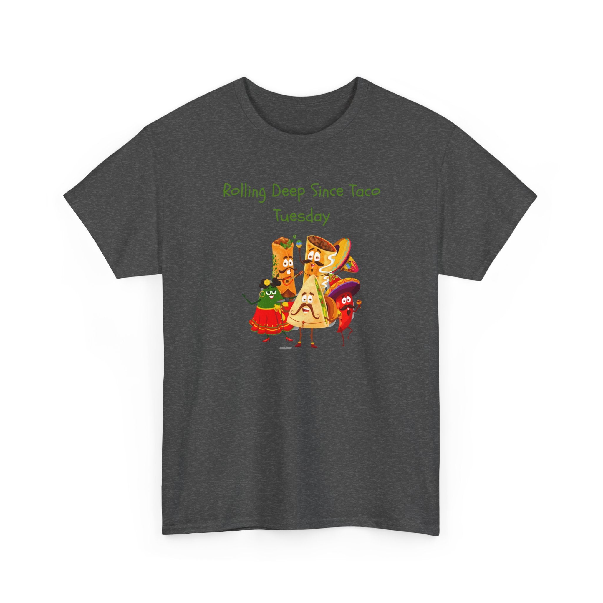 Taco Tuesday Graphic Tee — "Rolling Deep Since Taco Tuesday" Funny Mexican Food Shirt