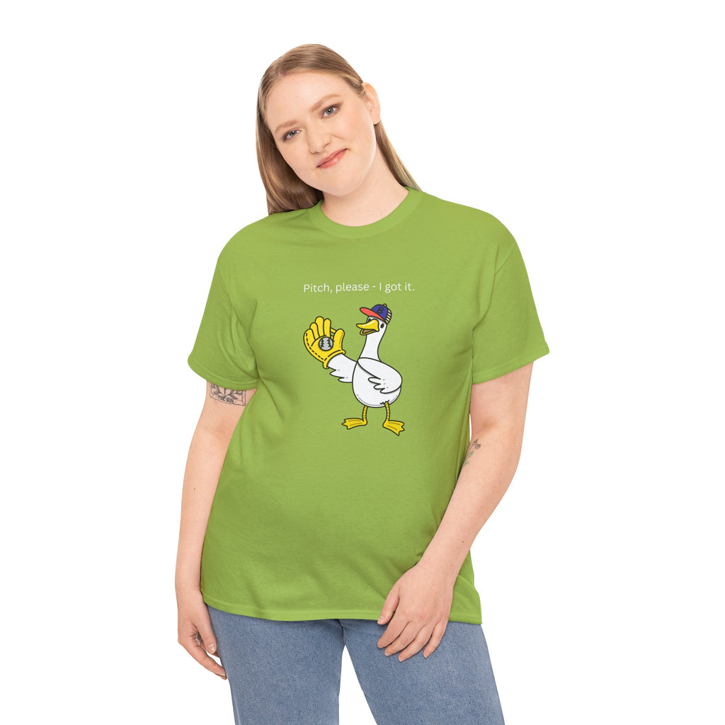I Got It Baseball Duck T‑Shirt — Funny Catcher Graphic Tee